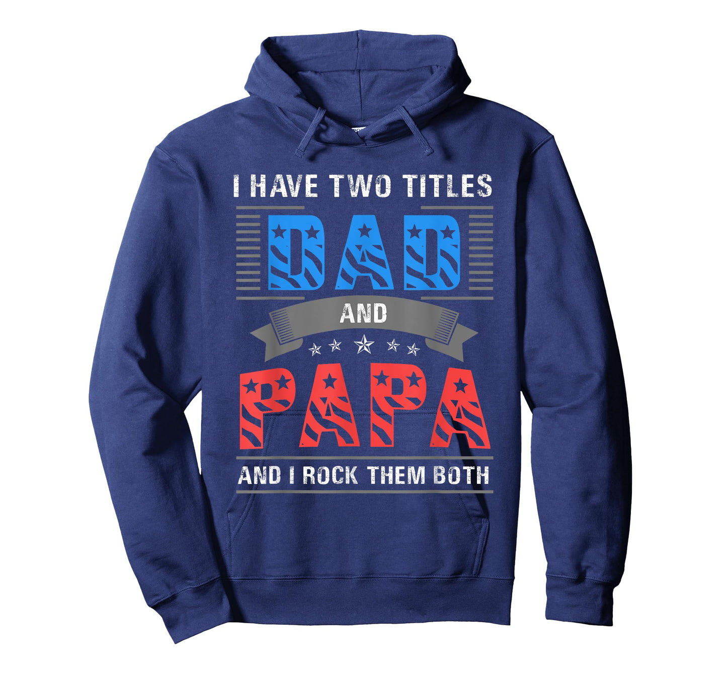 Dad and Papa Shirt - Cool Father's Day Gift T-Shirt
