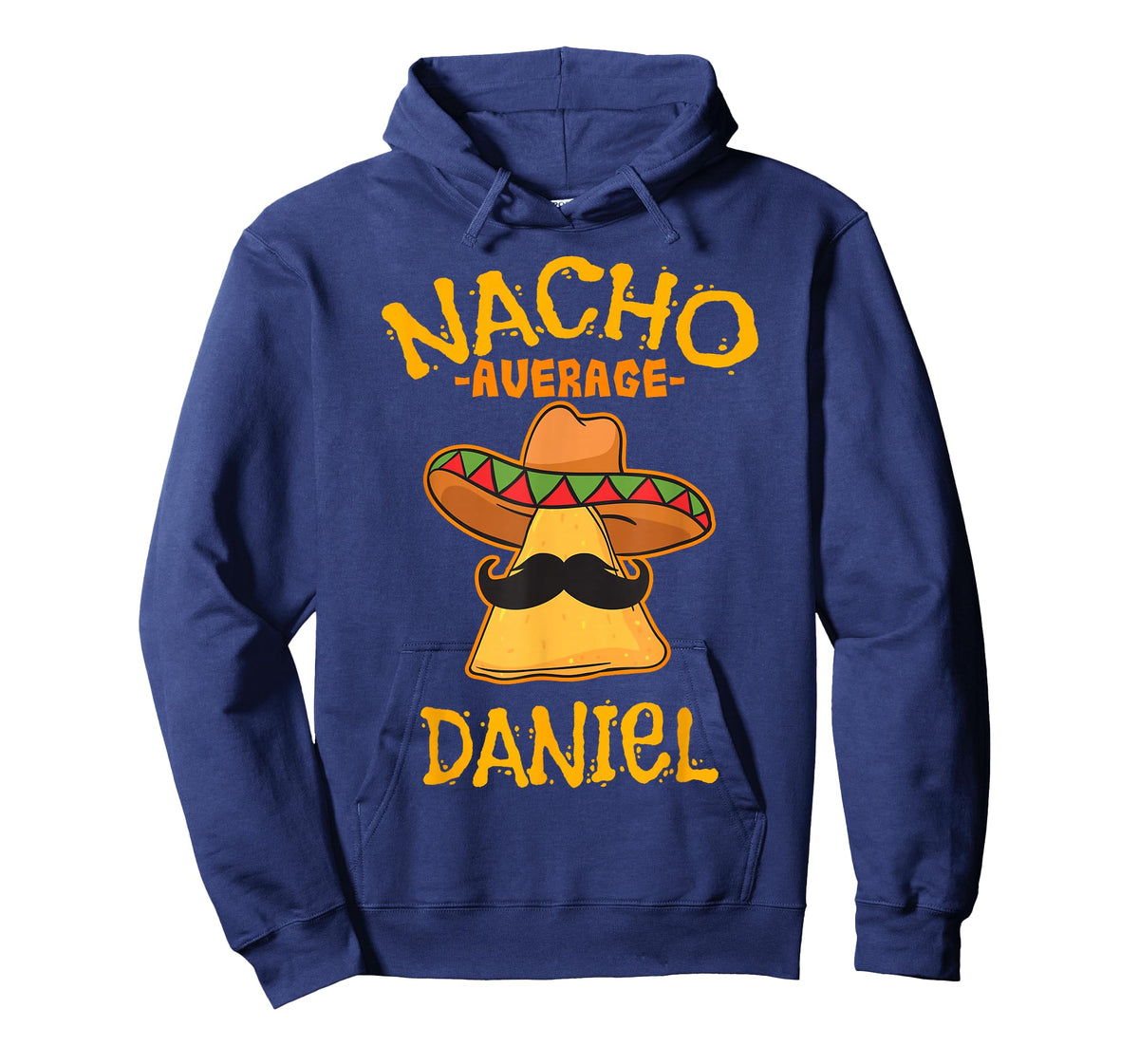 Nacho Average Daniel Personalized Name Funny Taco T-Shirt