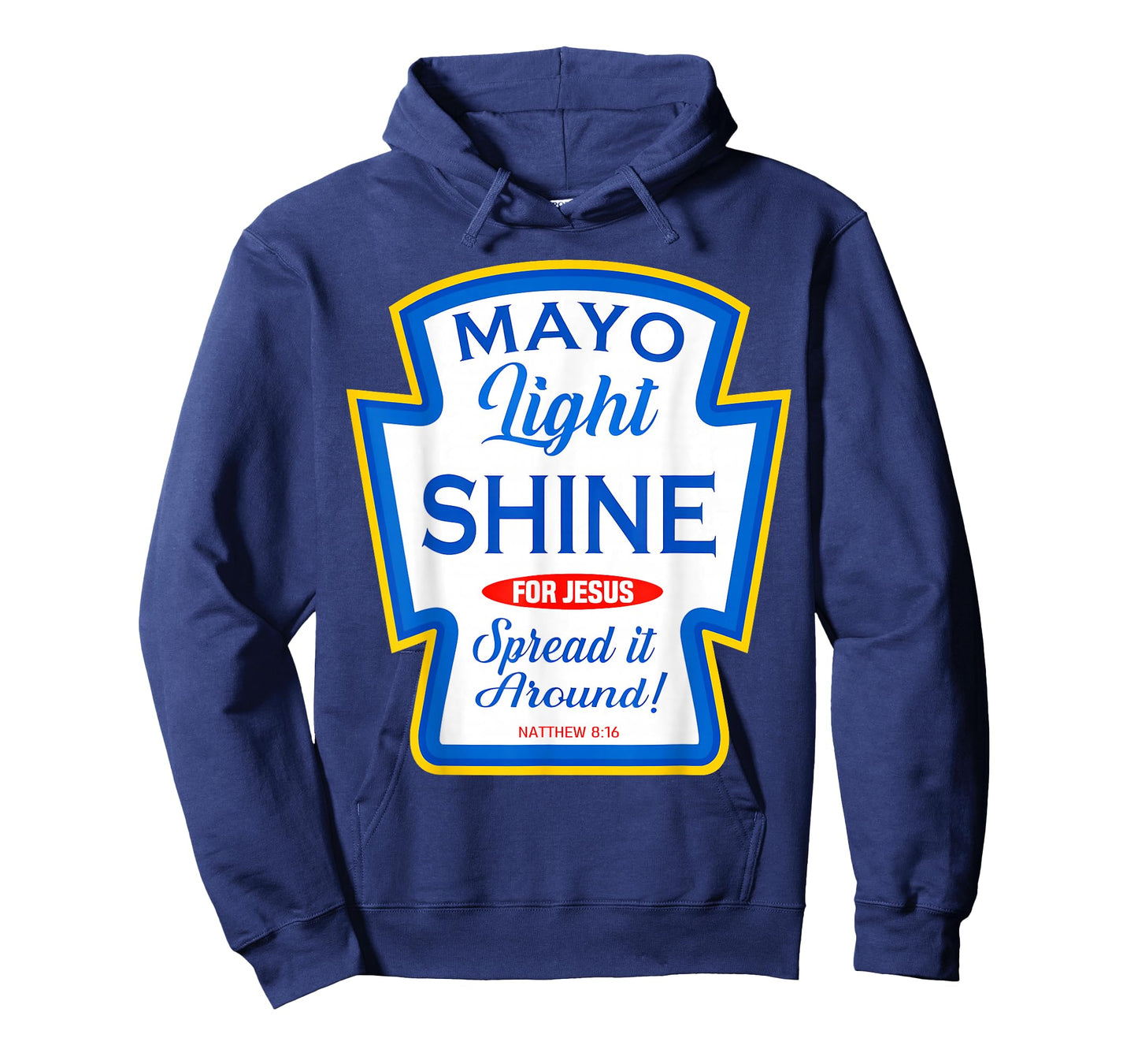 Mayo Light Shine Funny Christian Condiment Group Matching T-Shirt