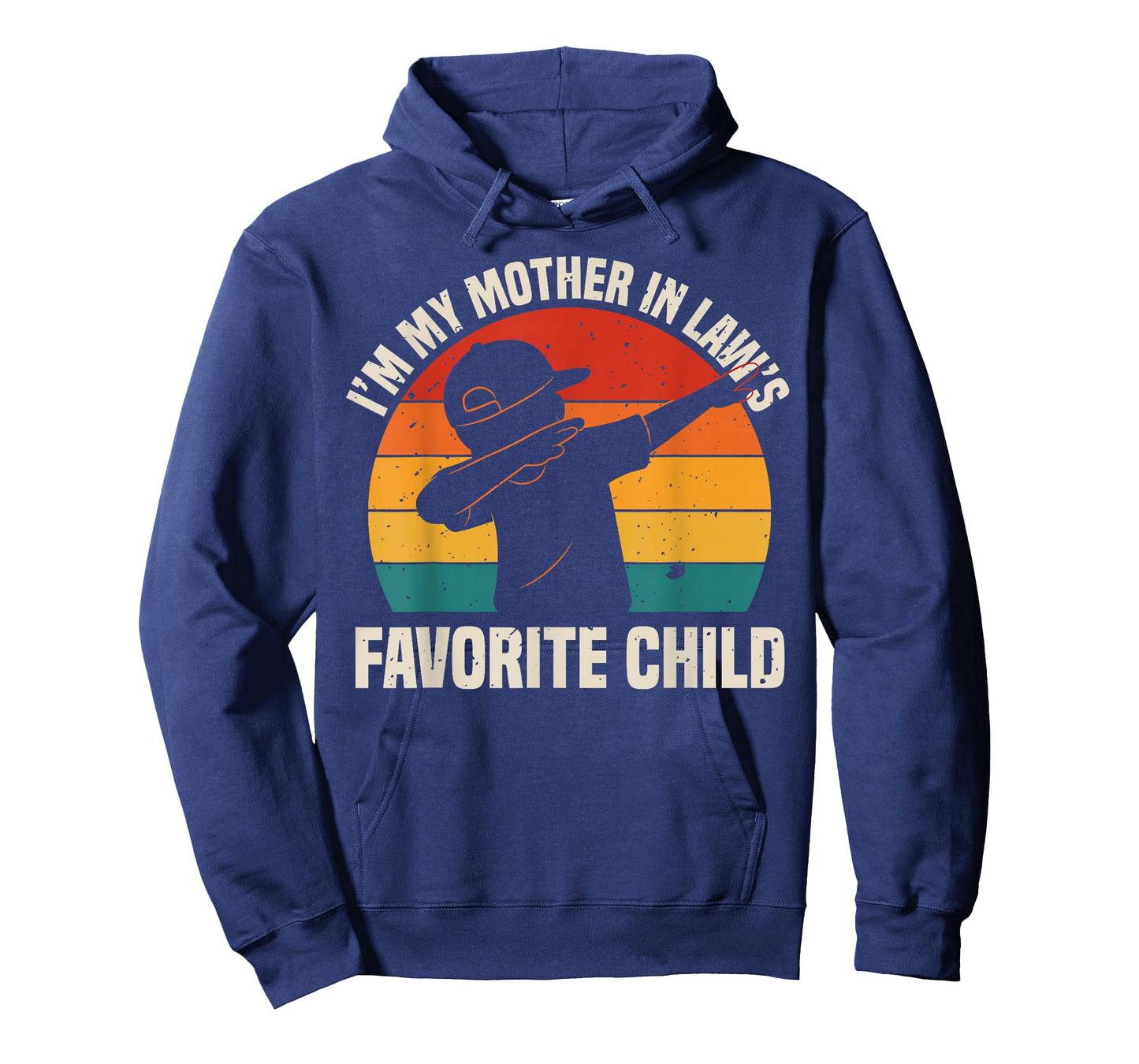 I'm My Mother in Law's Favorite Child - Funny Son-in-Law Dab T-Shirt