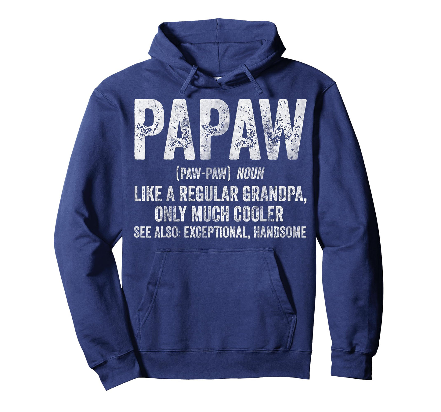 Papaw Definition Like A Regular Grandpa Only Cooler T-Shirt