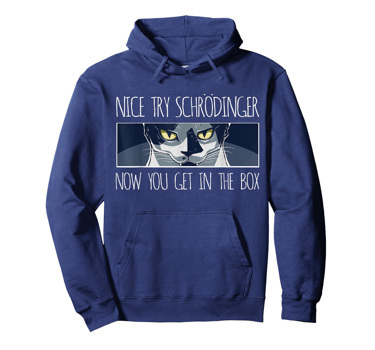 psychology gift, nice try schrödinger now you get in the box T-Shirt