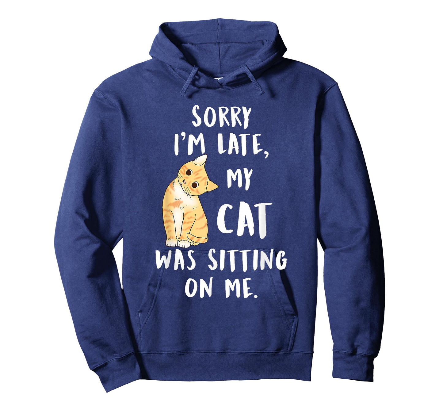 Meow cat Sorry I'm Late My cat was Sitting on me Meow Kitty T-Shirt