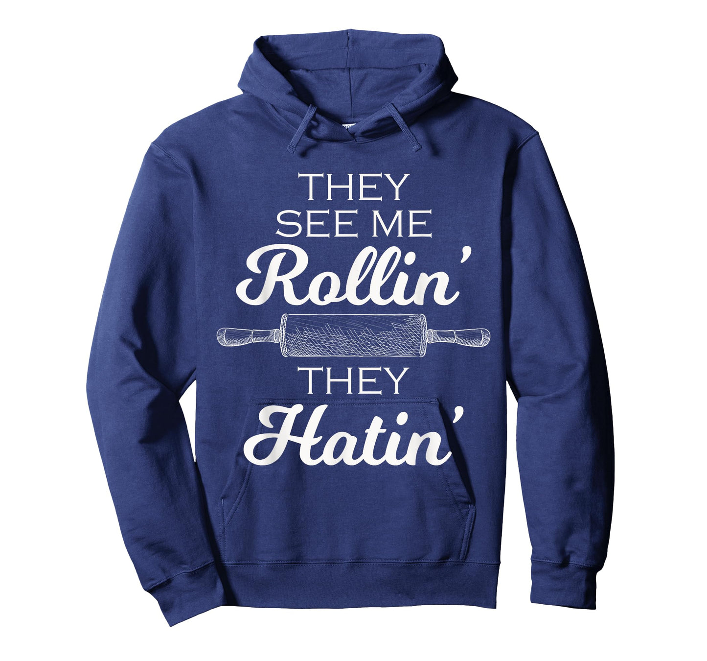 Baker They See Me Rollin' They Hatin' - Funny Rolling Pin T-Shirt
