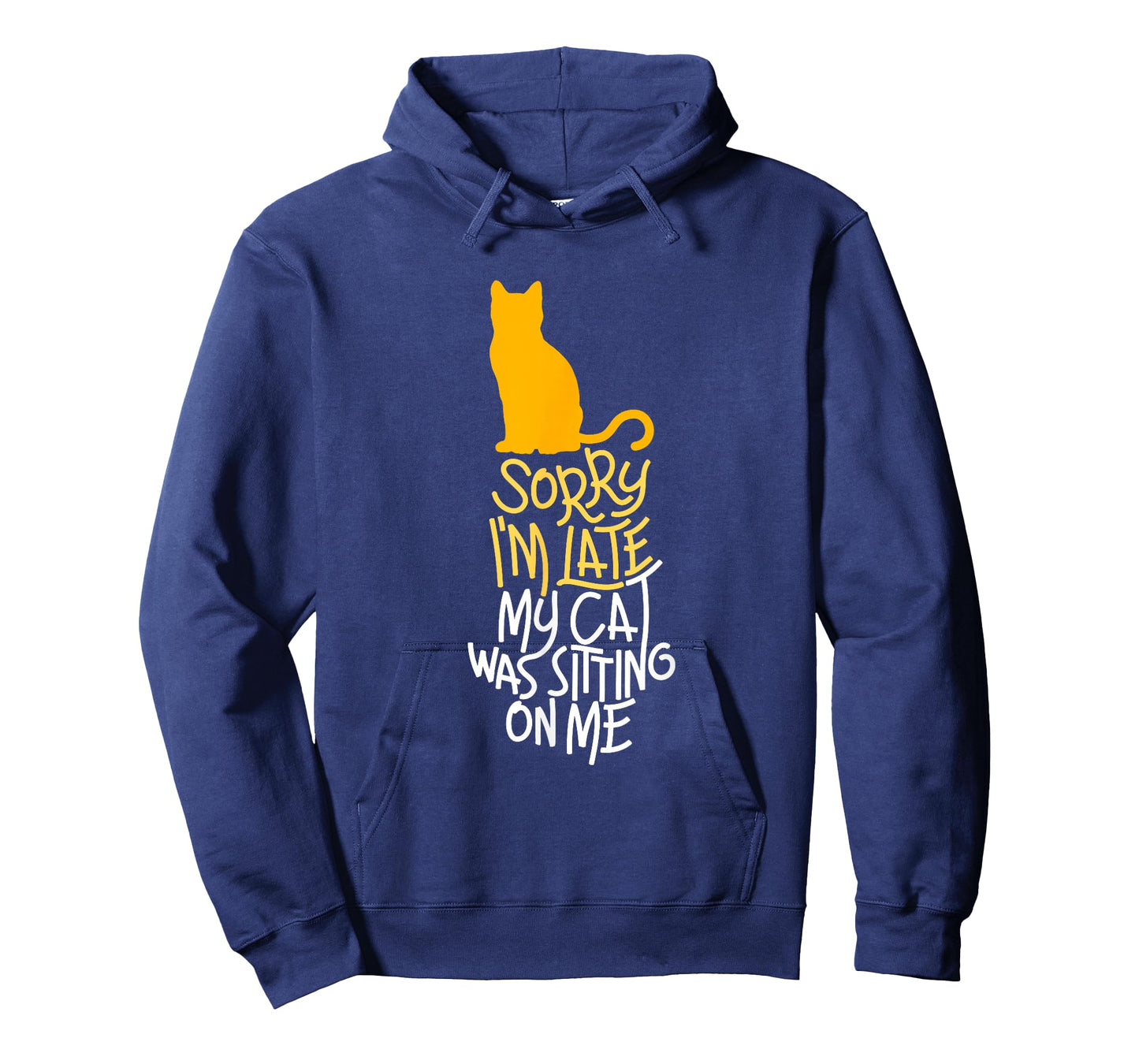 Sorry I'm Late My Cat was Sitting On Me T-Shirt T-Shirt