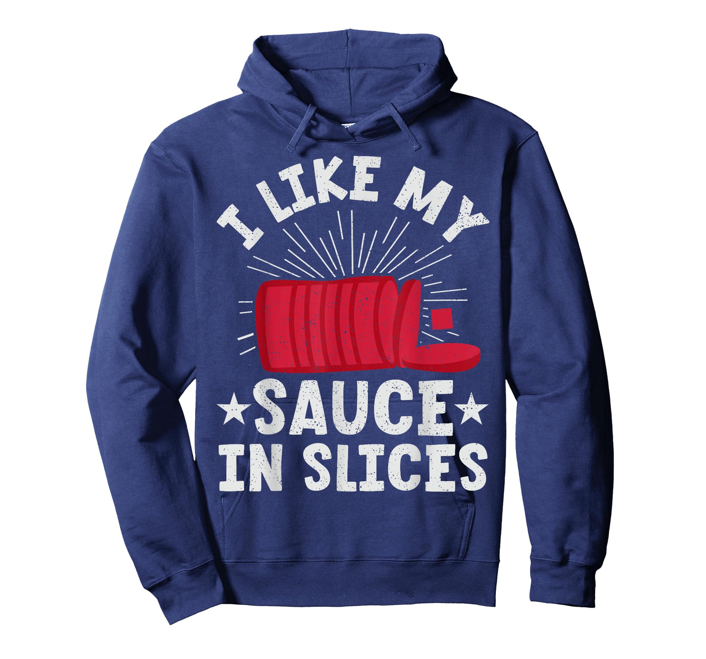 Cranberry Sauce - I Like My Sauce In Slices T-Shirt