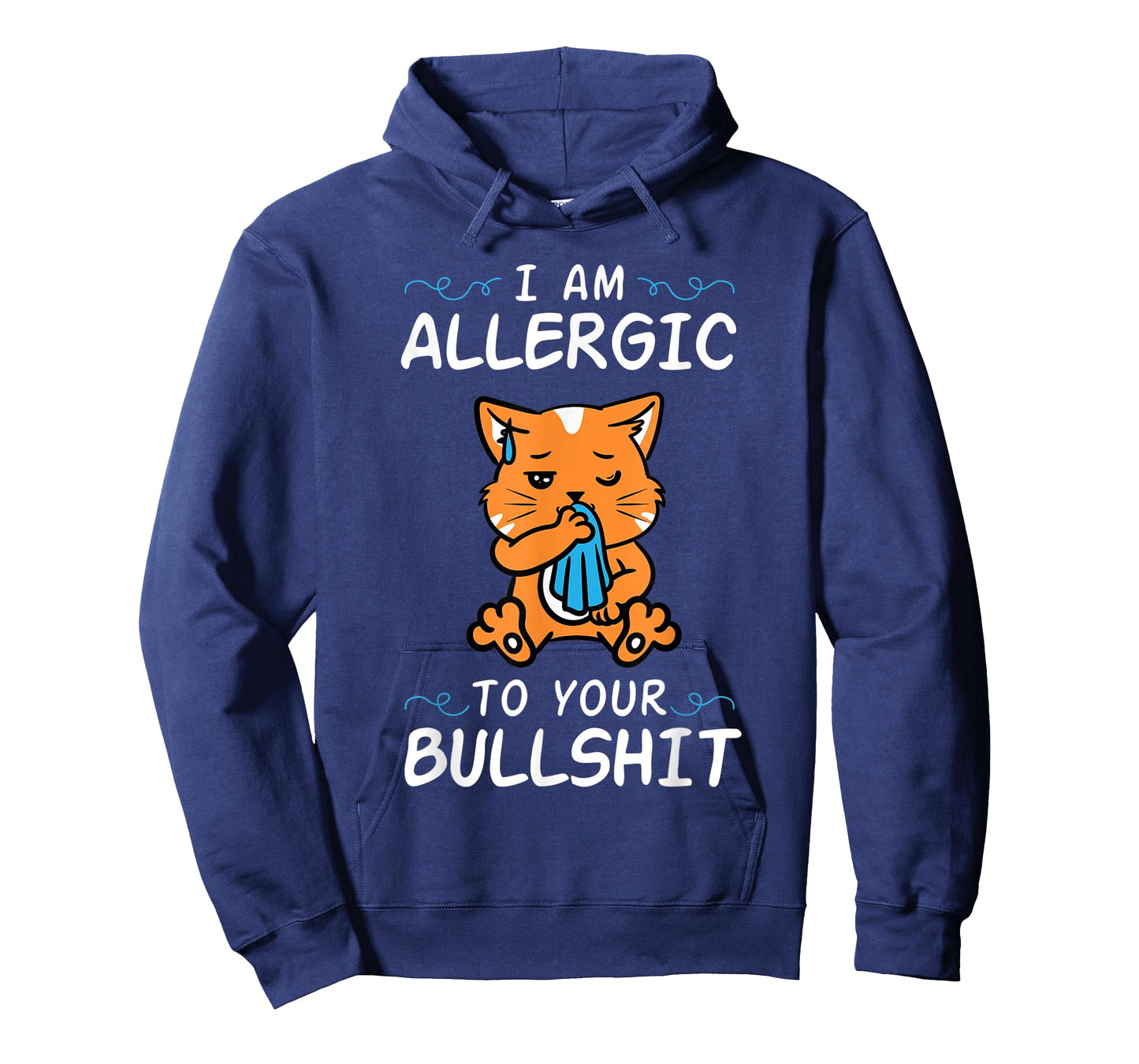 Cat I'm Allergic To Your Bullshit Funny Meme Quote Animal T-Shirt