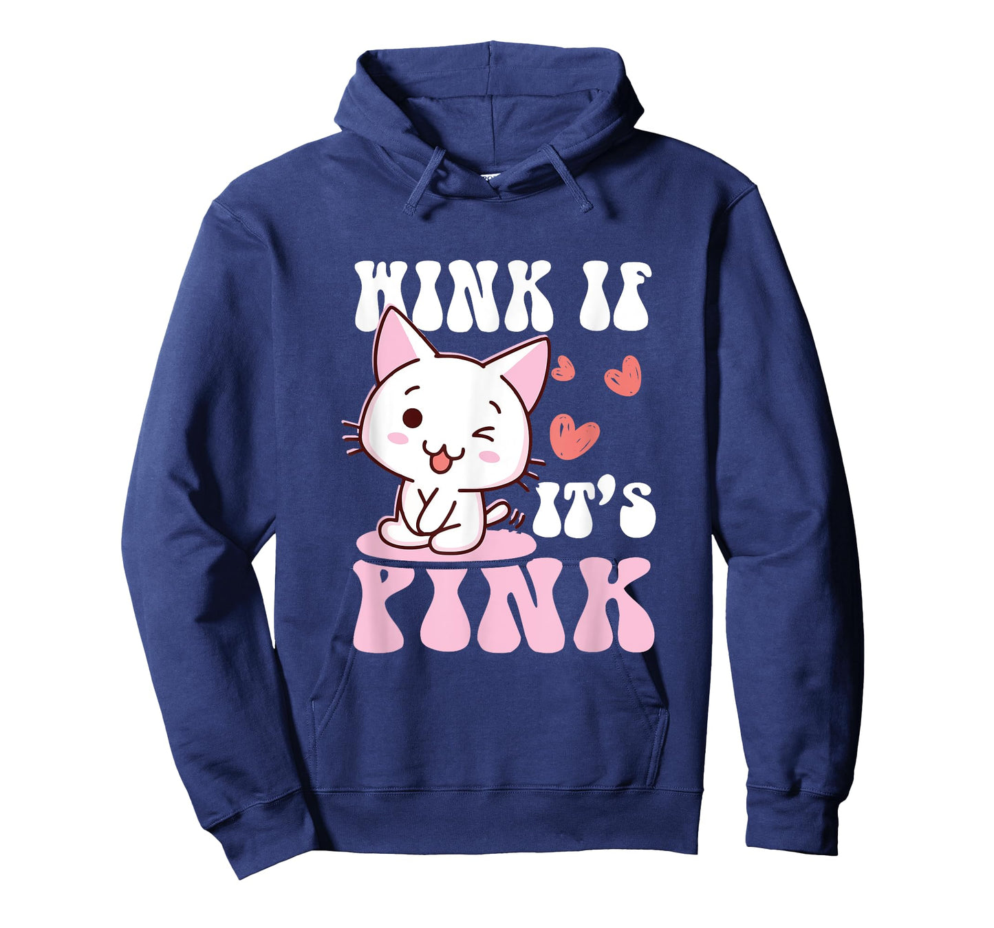 Cute Cat Cool Pink Wink If It's Pink Quote Funny Adult Humor T-Shirt