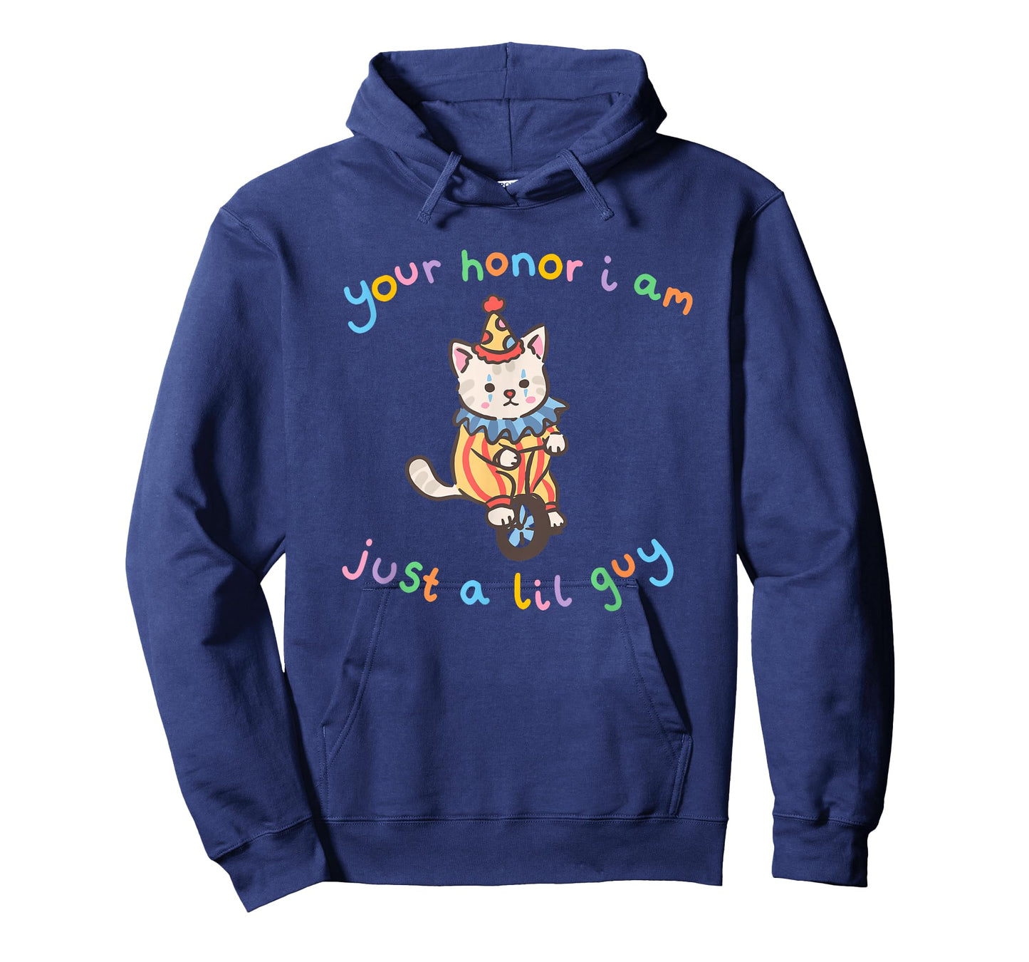 Your Honor I Am Just A Lil Guy Funny Clown Cat T-Shirt