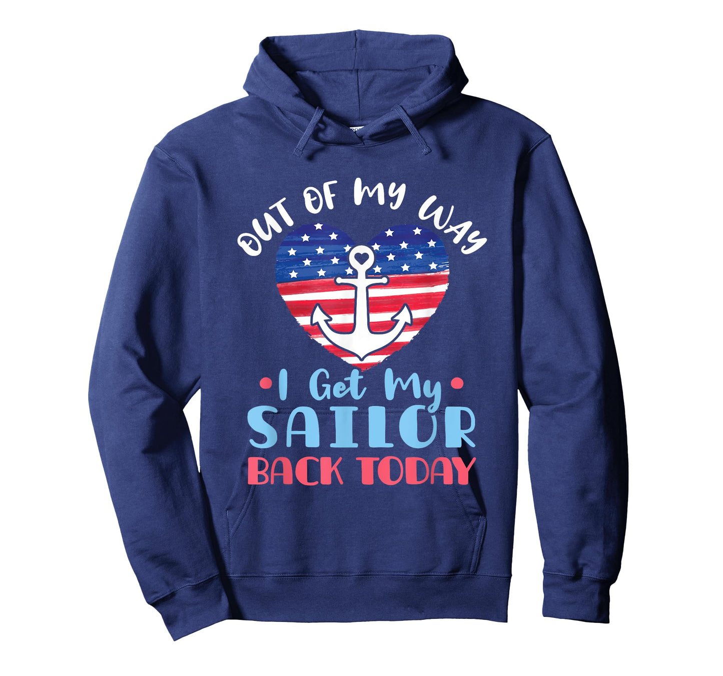 Out of My Way I Get My Sailor Back Today Homecoming Wife T-Shirt