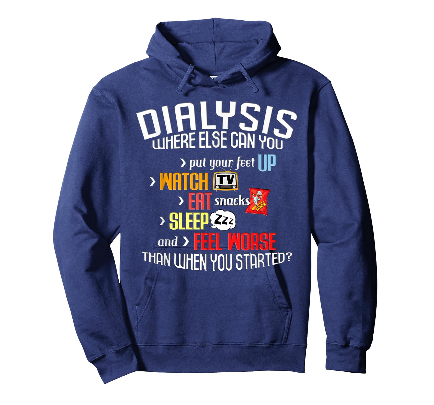 Funny Dialysis Shirt about Dialysis Day, a Dialysis Patient T-Shirt