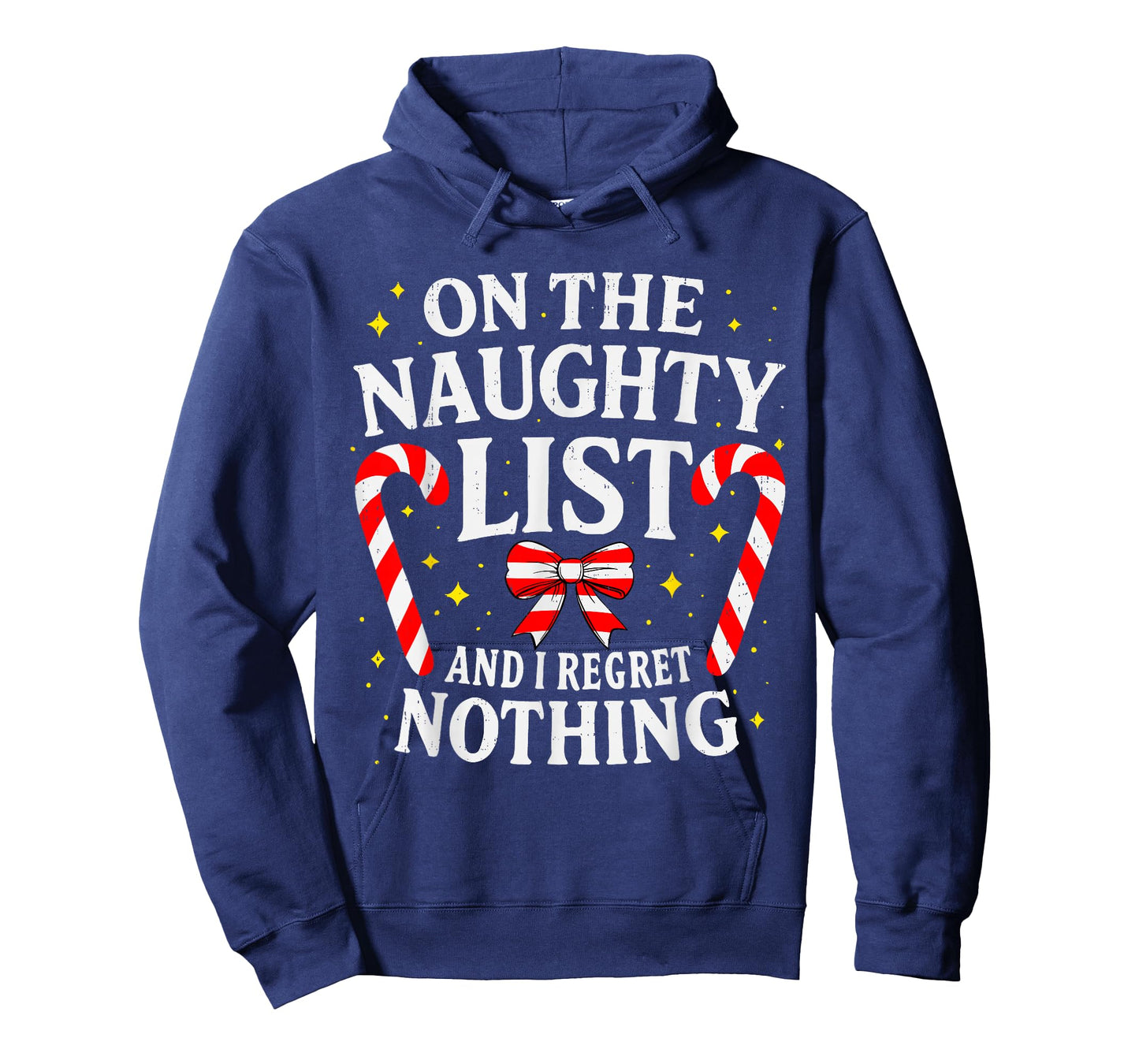 On The Naughty Christmas List and I Regret Nothing Candy T-Shirt