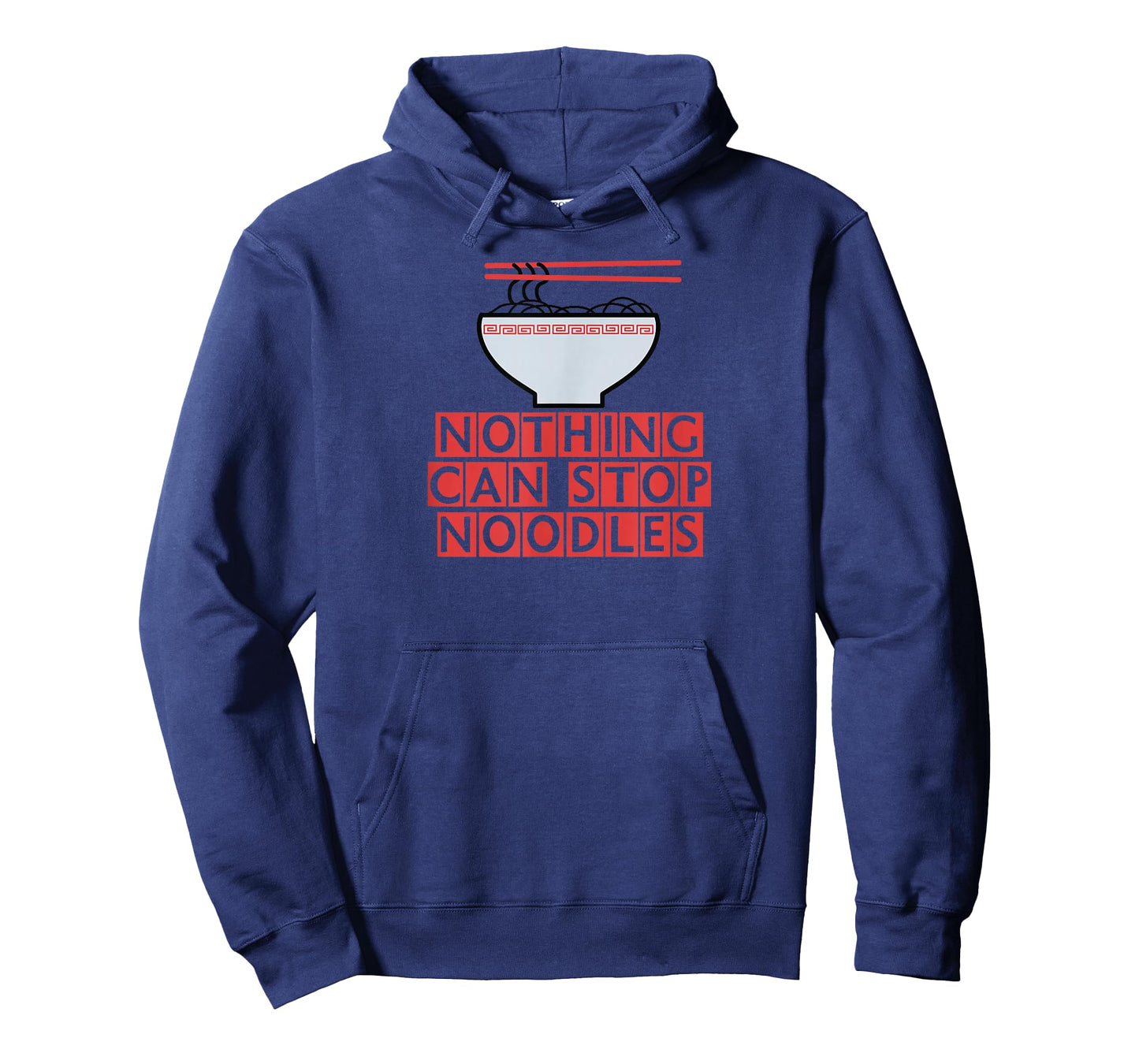 Nothing Can Stop Noodles (Ramen Noodle Bowl) T-Shirt