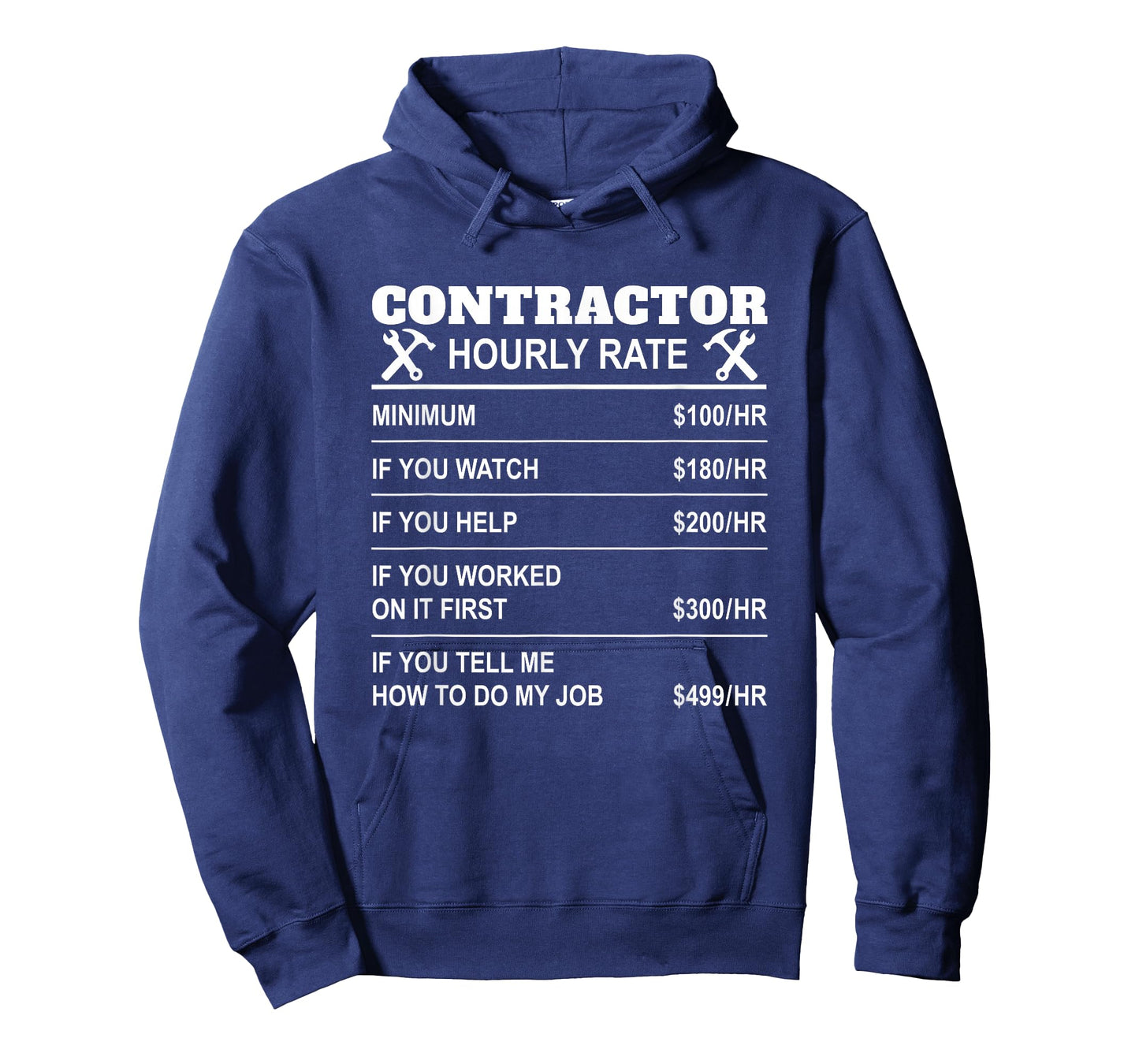 Contractor Hourly Rate Funny Constructor Repairmen Employees T-Shirt
