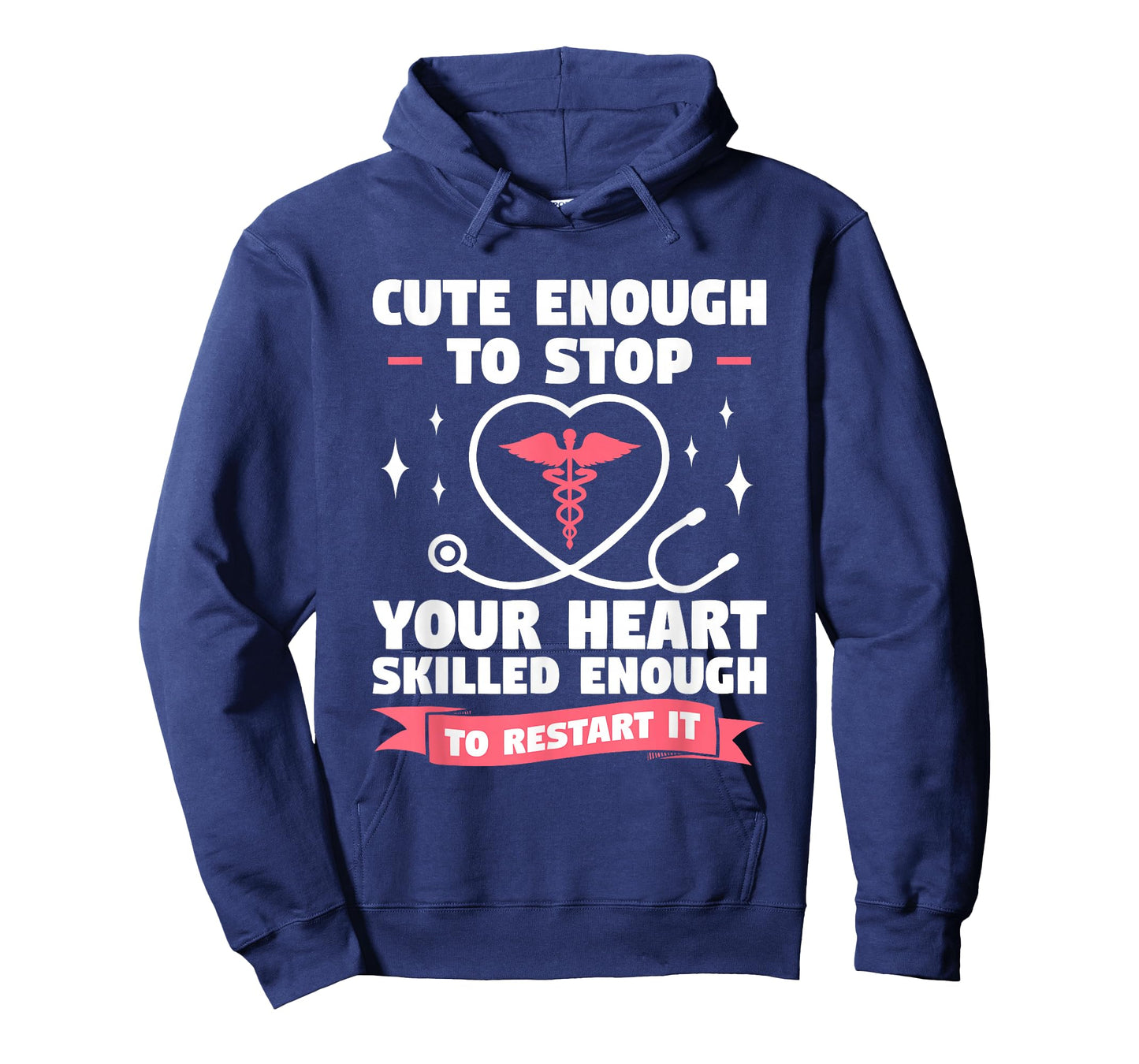 Cute Enough To Stop Your Heart Skilled Enough To Restart It T-Shirt