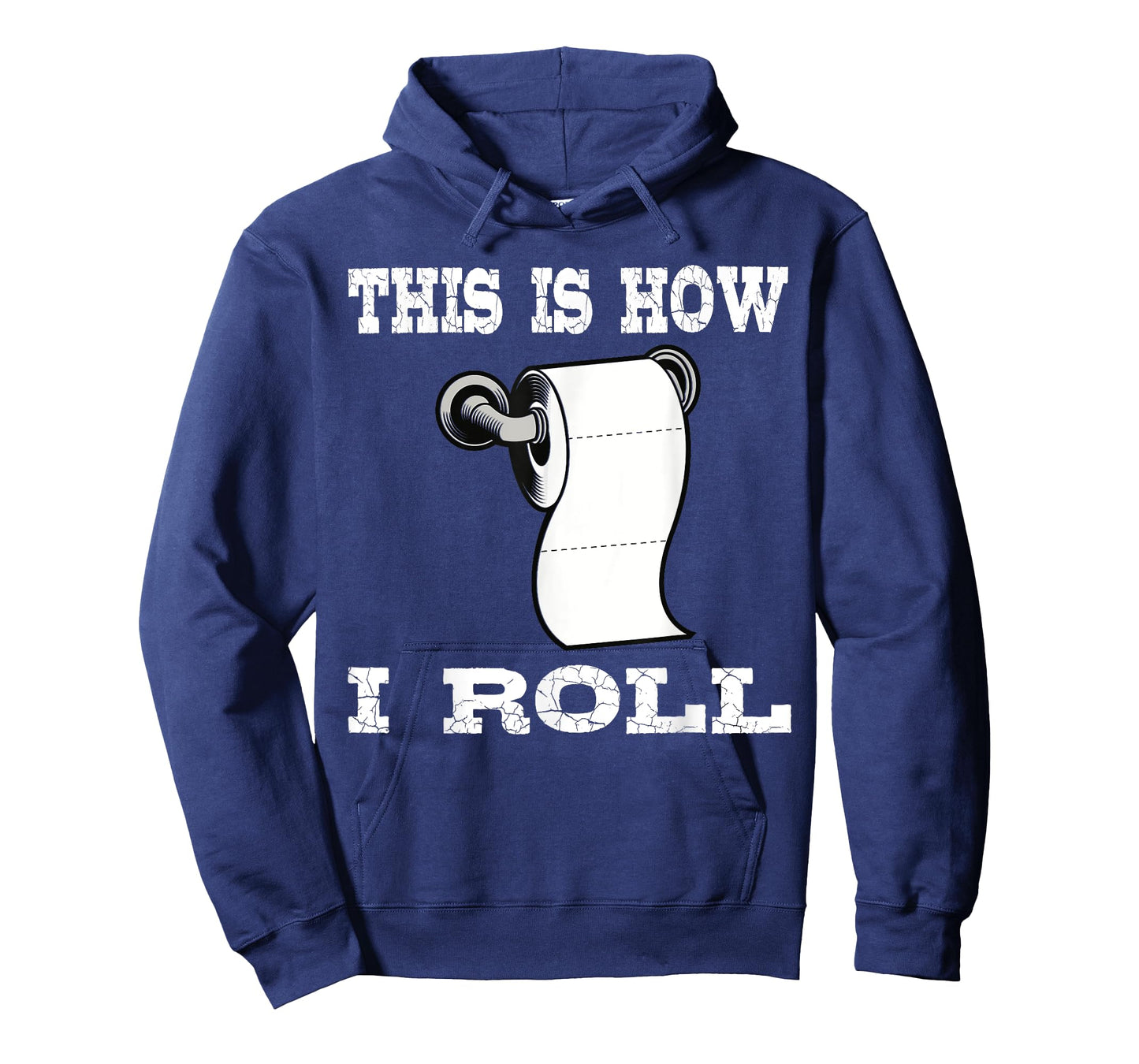 Funny This Is How I Roll Shirt Toilet Paper Roll Joke Gifts T-Shirt