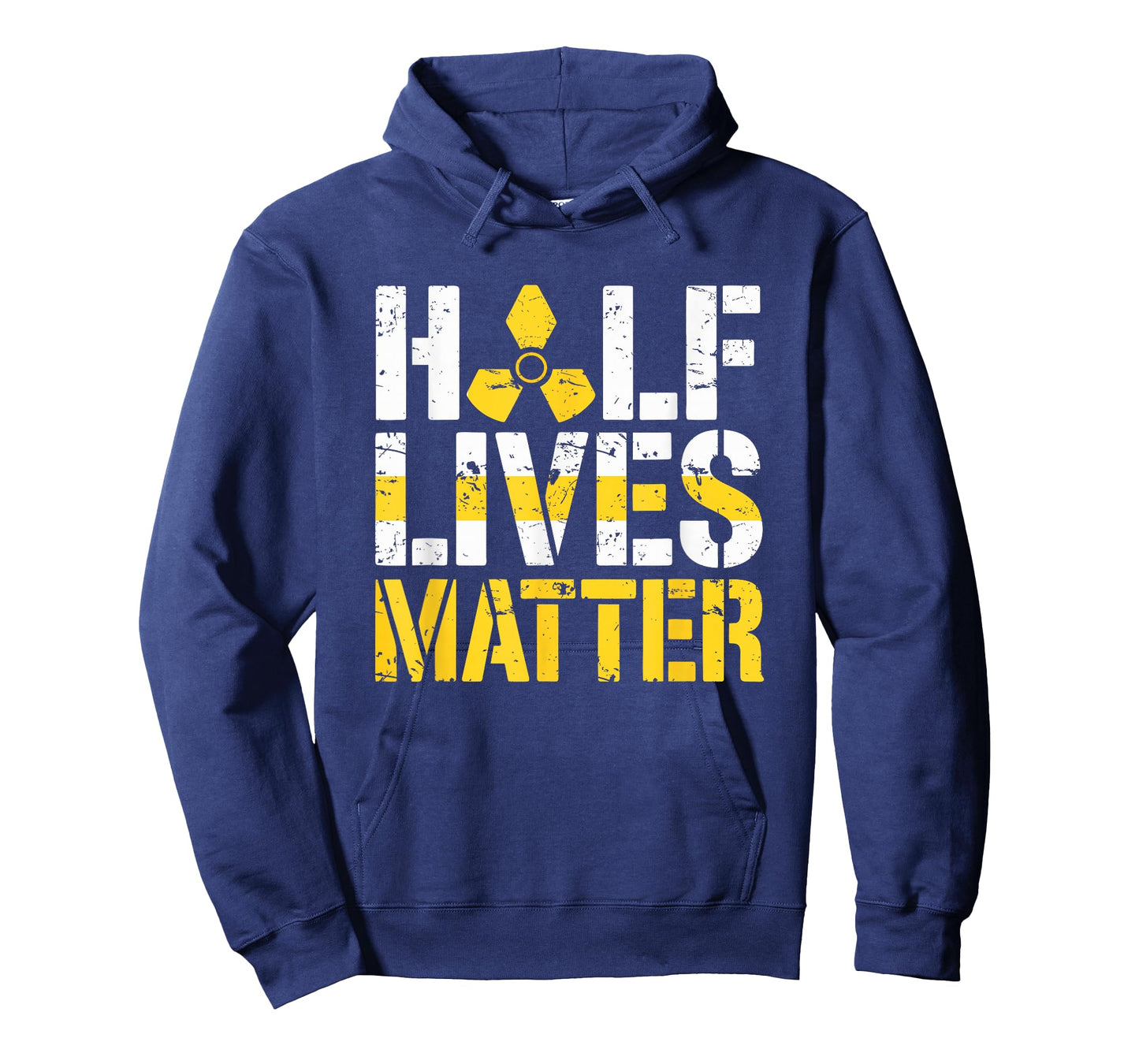 Half Lives Matter Nuclear Engineering Radioactive T-Shirt