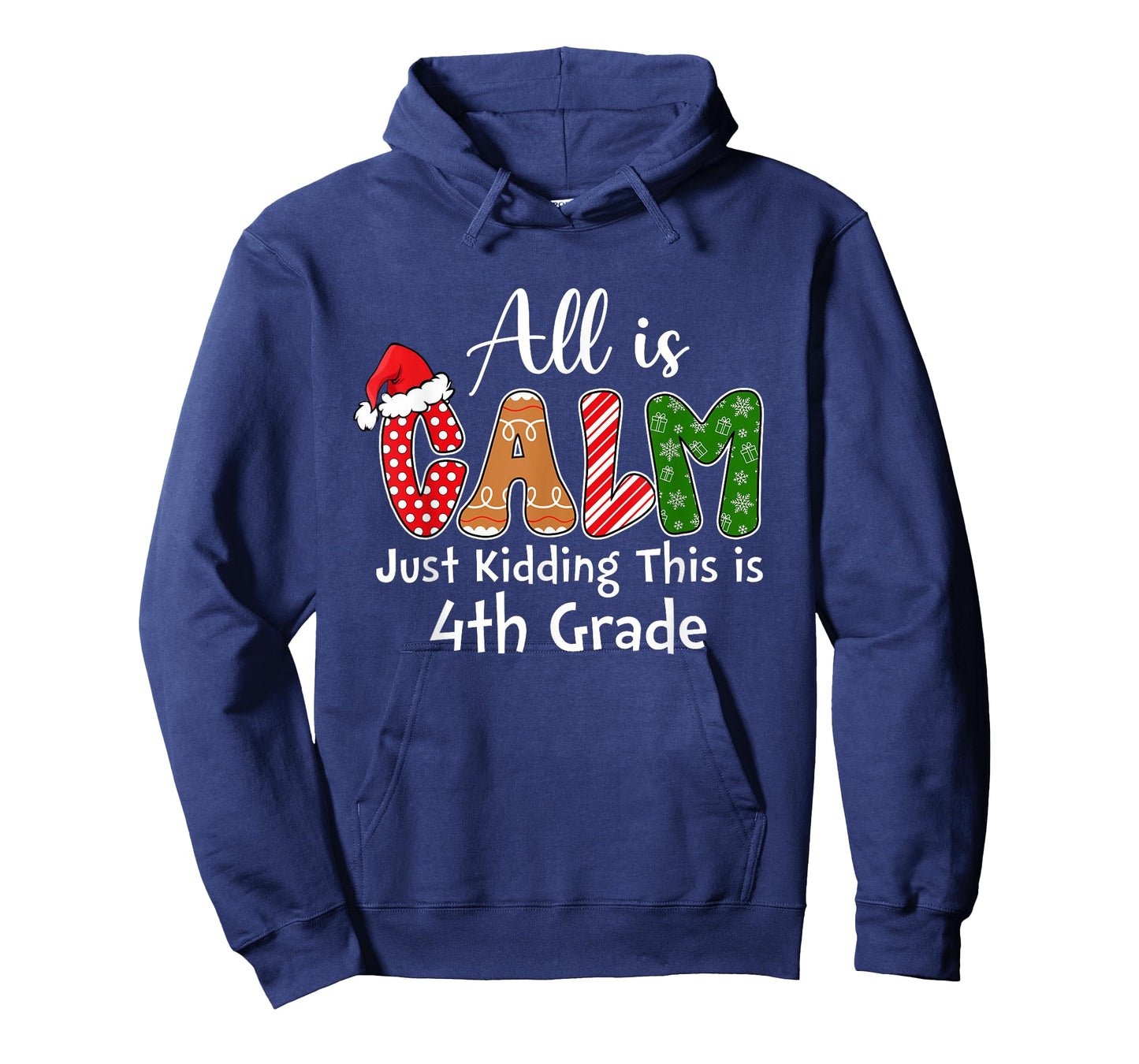 All is Calm Just Kidding This is 4th Grade Preppy Christmas T-Shirt