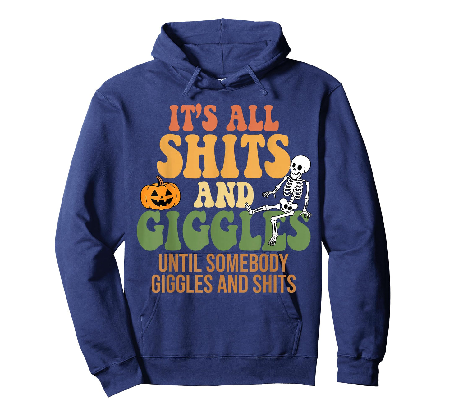 It's All Shits and Giggles Funny Halloween Design T-Shirt