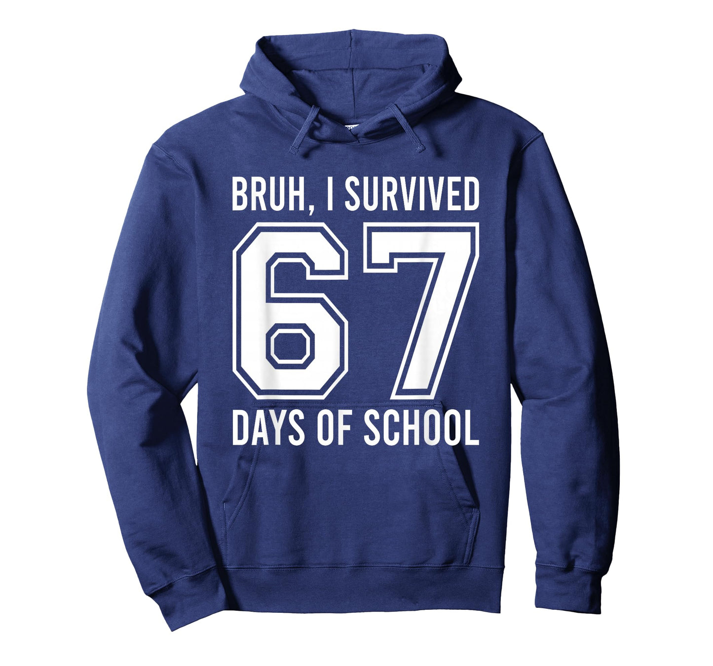 Bruh I Survived 67 Days of School Funny Six Seven Hands Meme T-Shirt