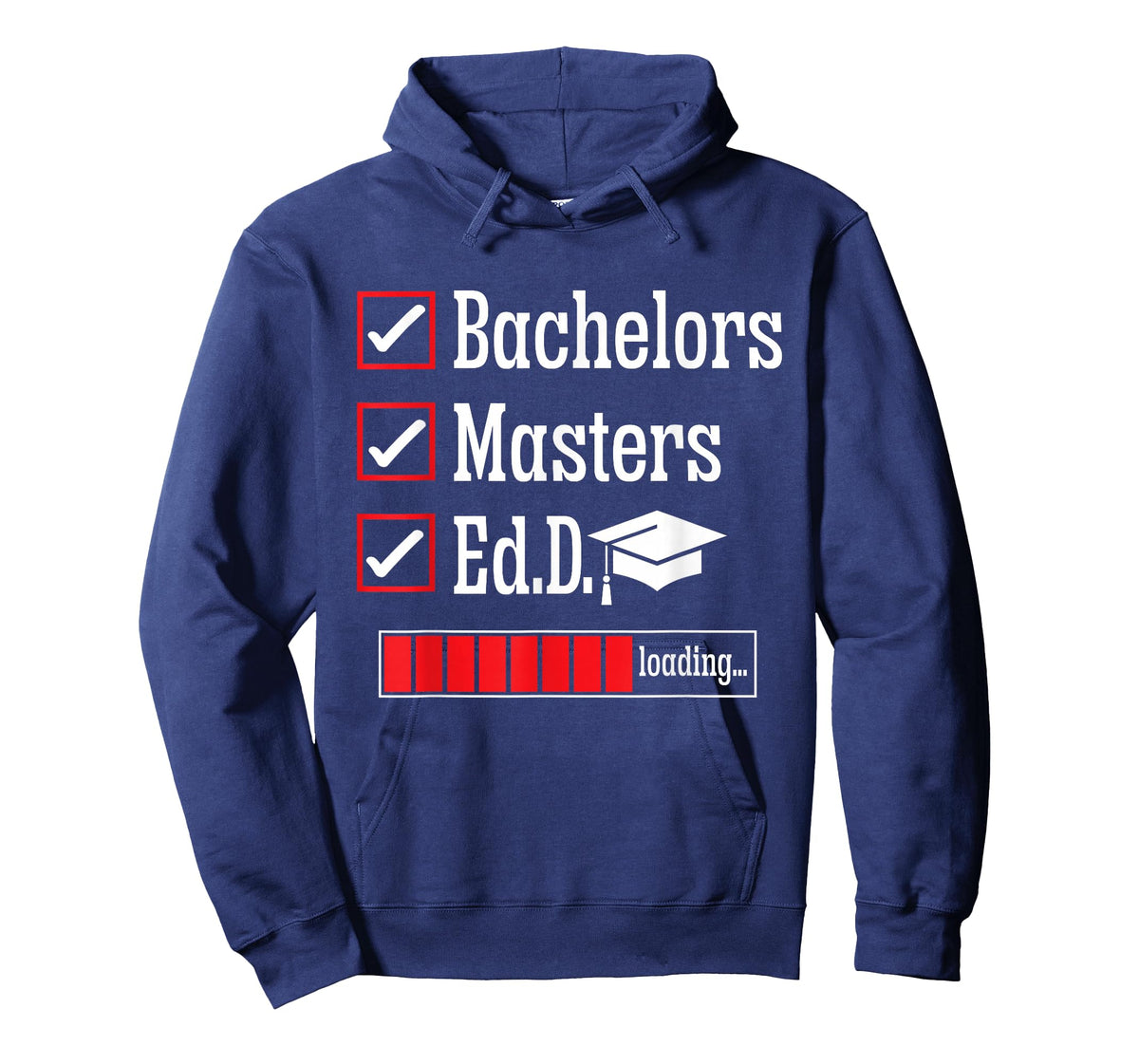 Ed.D. Doctorate Graduation Loading Doctor of Education T-Shirt