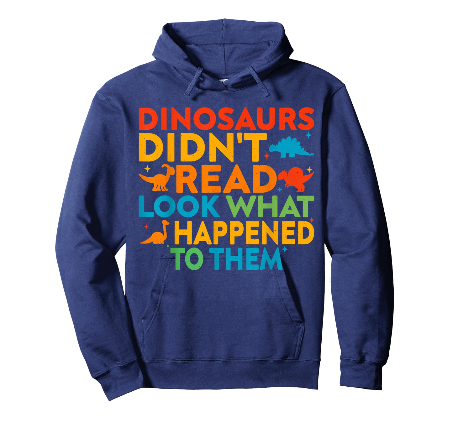 Dinosaurs Didn't Read Funny Reading Teacher T-Shirt