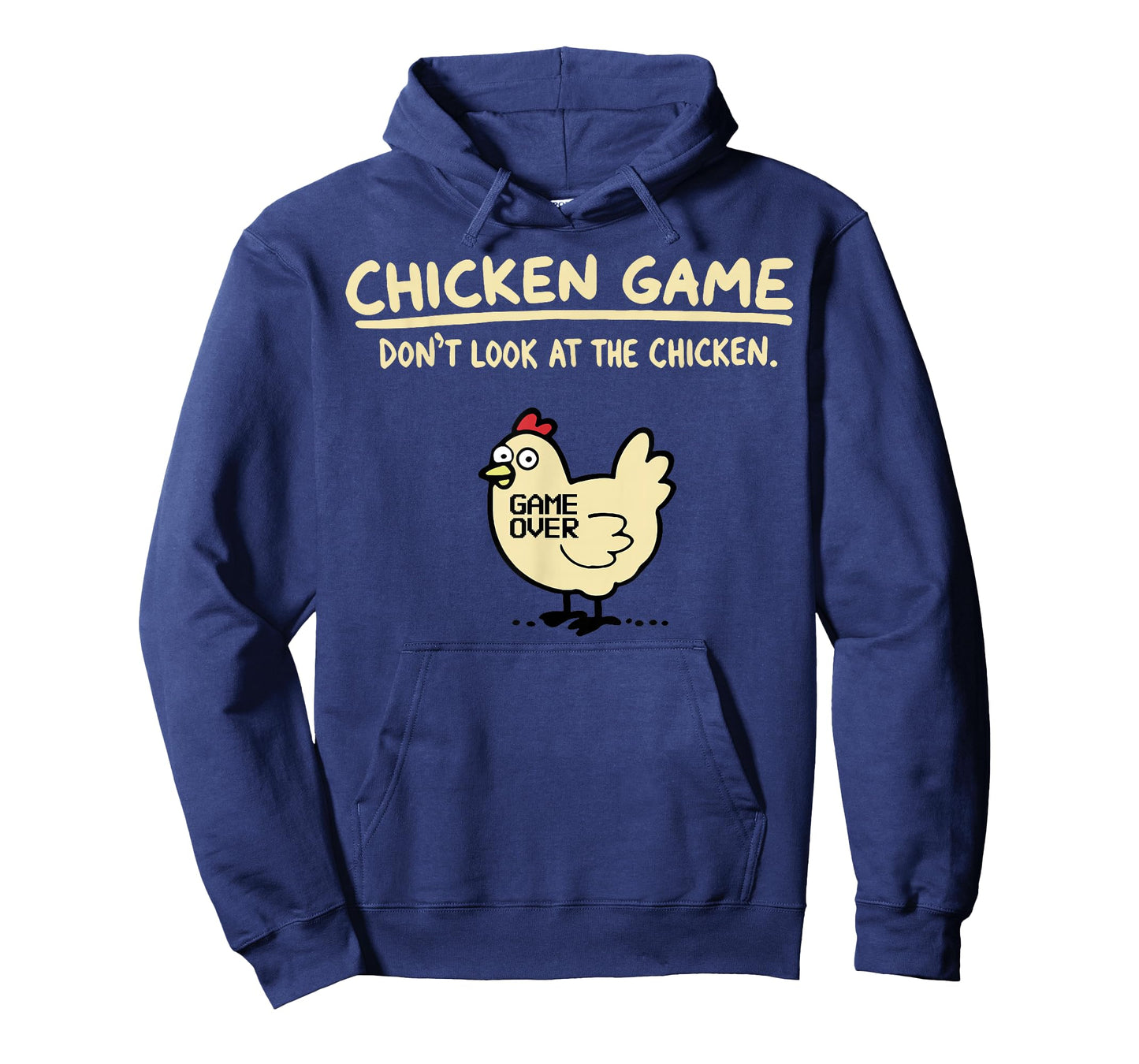 Chicken Game Dont Look At The Chicken T-Shirt
