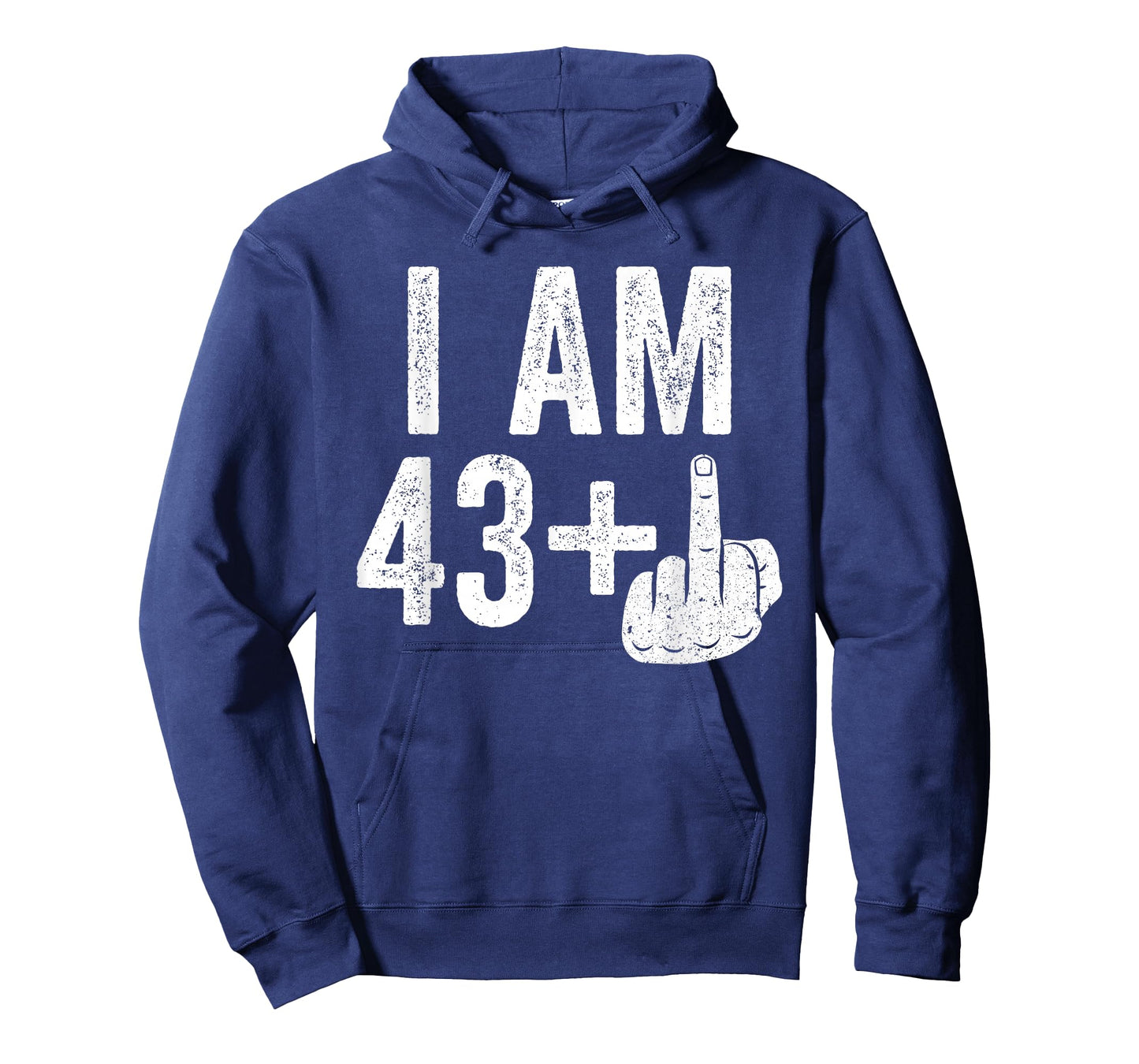 I Am 43 Plus Middle Finger Shirt Men Women 44th Birthday T-Shirt