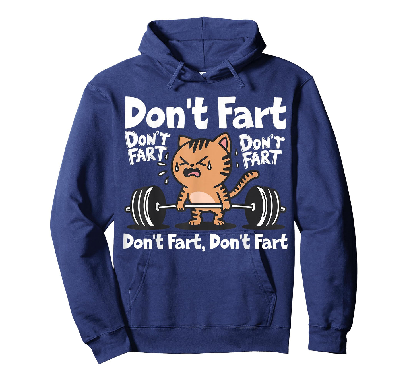 Don't Fart Funny Gym Fitness Cat Workout Weightlifting Kitty T-Shirt