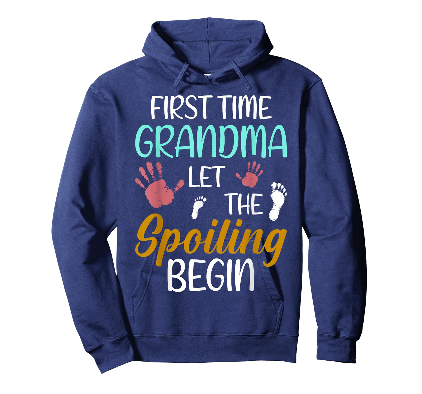 Grandma Let The Spoiling Begin First Time Grandma T-Shirt