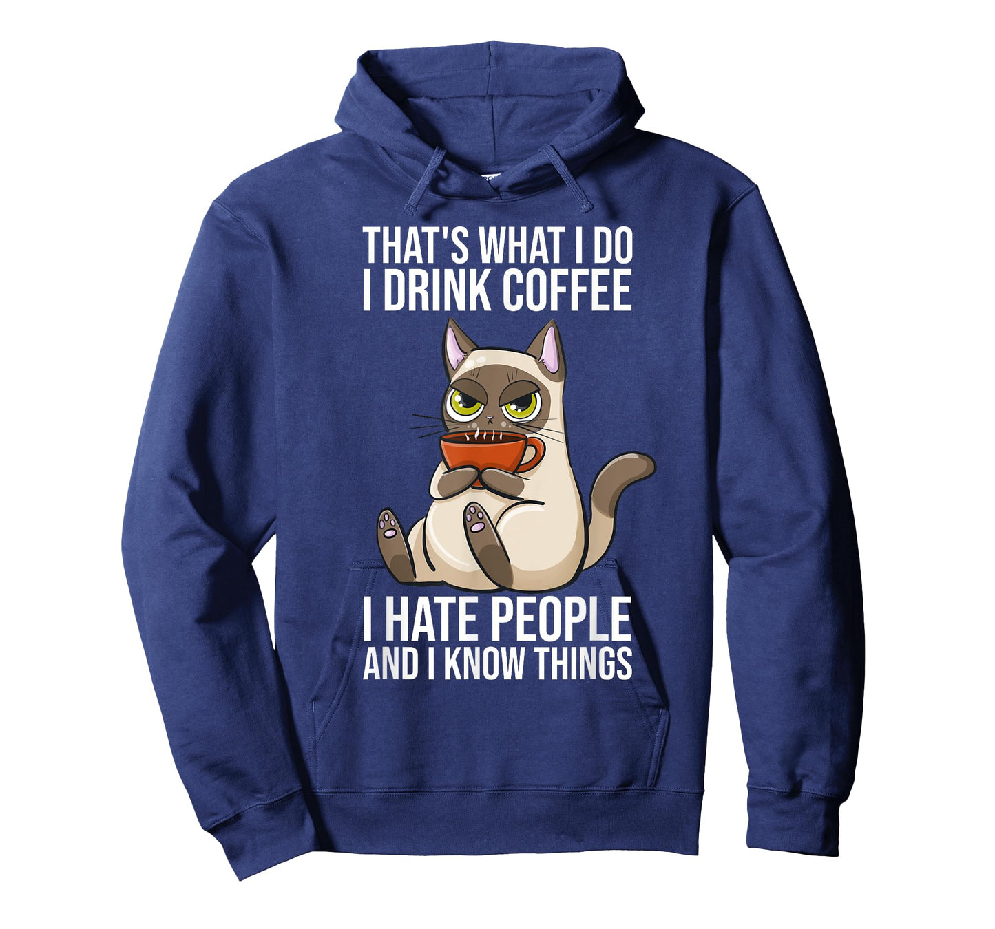 Thats What I Do I Drink Coffee And Know Things Sarcastic Cat Men Women T-Shirt