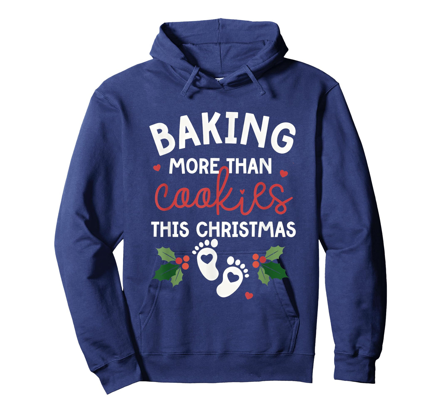 Baking More Than Cookies This Christmas Xmas Christmas T-Shirt