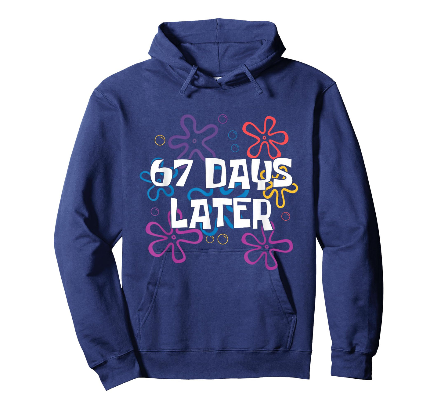 67 Days Later 67 Meme 67th Day of School Teachers Students T-Shirt