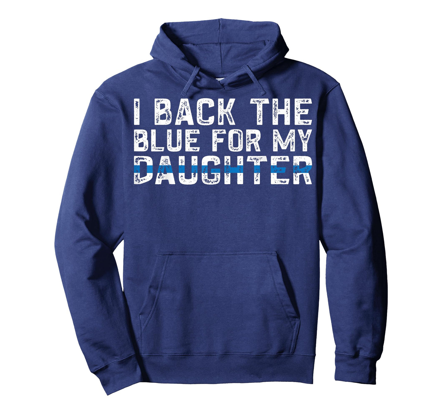 Police Supporter I Back The Blue For My Daughter Blue Line T-Shirt