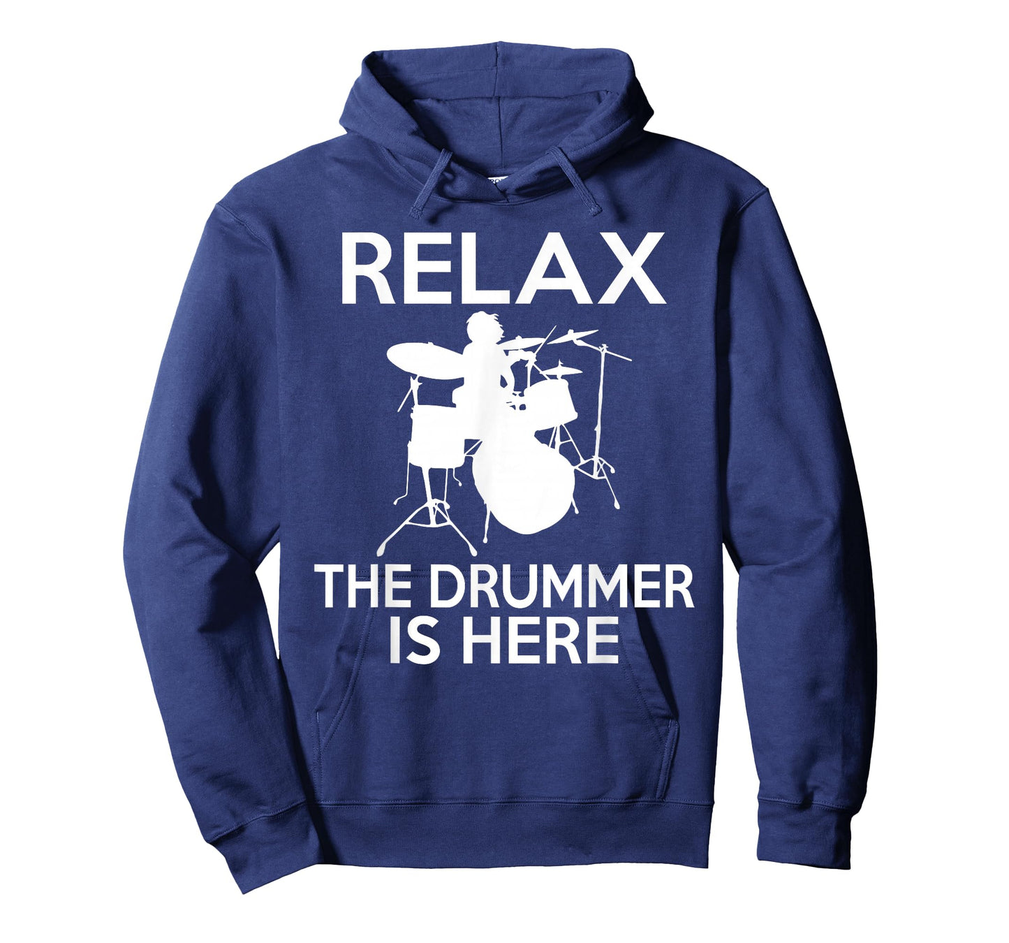 Relax the Drummer is here cool Drummer T-Shirt