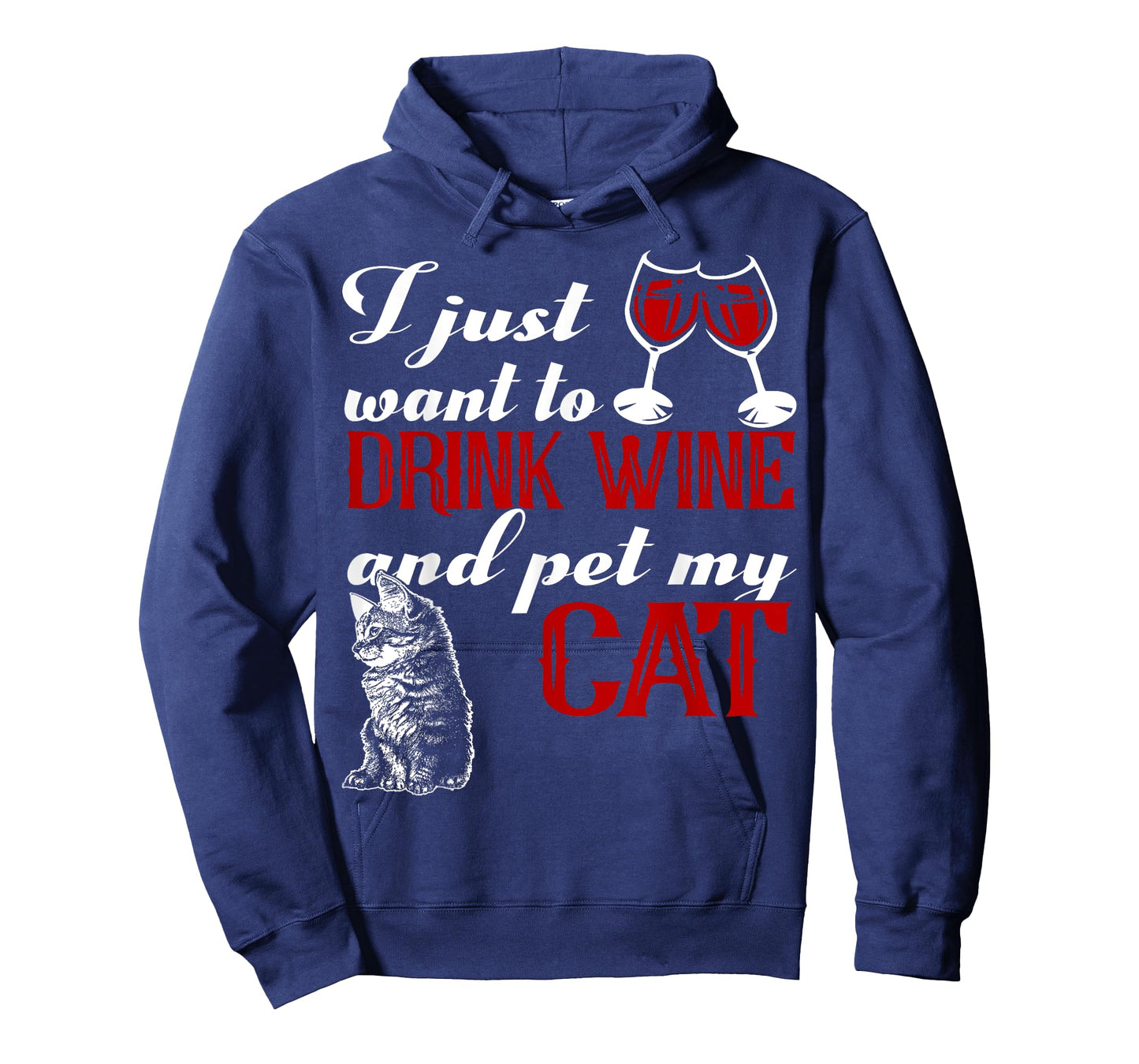 I Just Want to Drink Wine and Pet My Cat T-Shirt