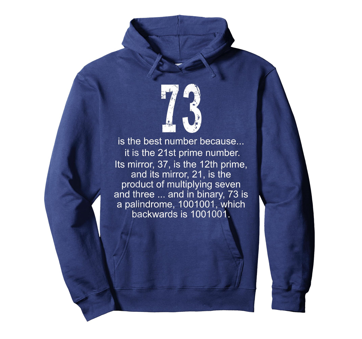 73 is the best number! Geek Science Fun T-Shirt