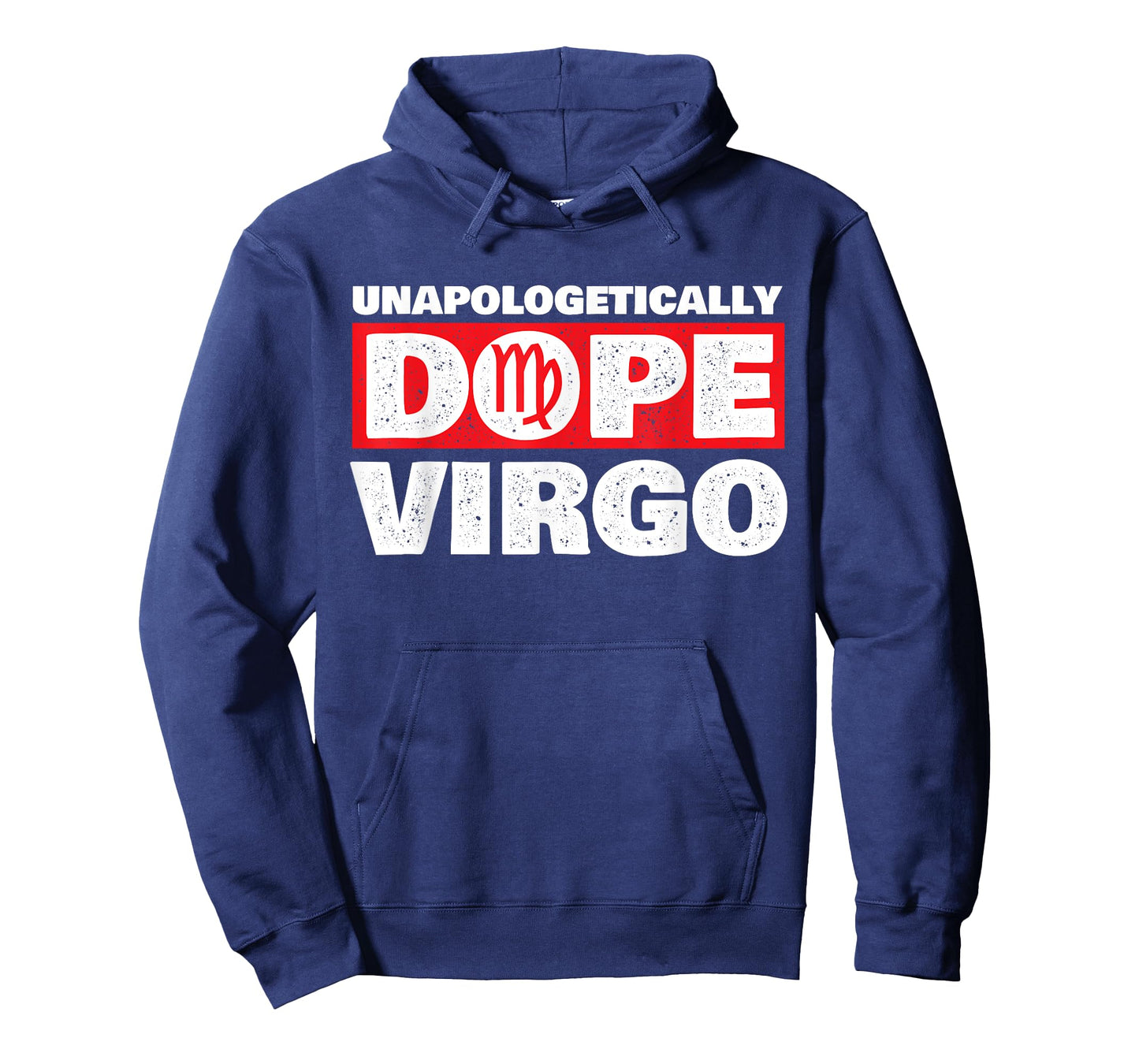 Unapologetically Dope Virgo - Birthday Horoscope Zodiac Sign T-Shirt
