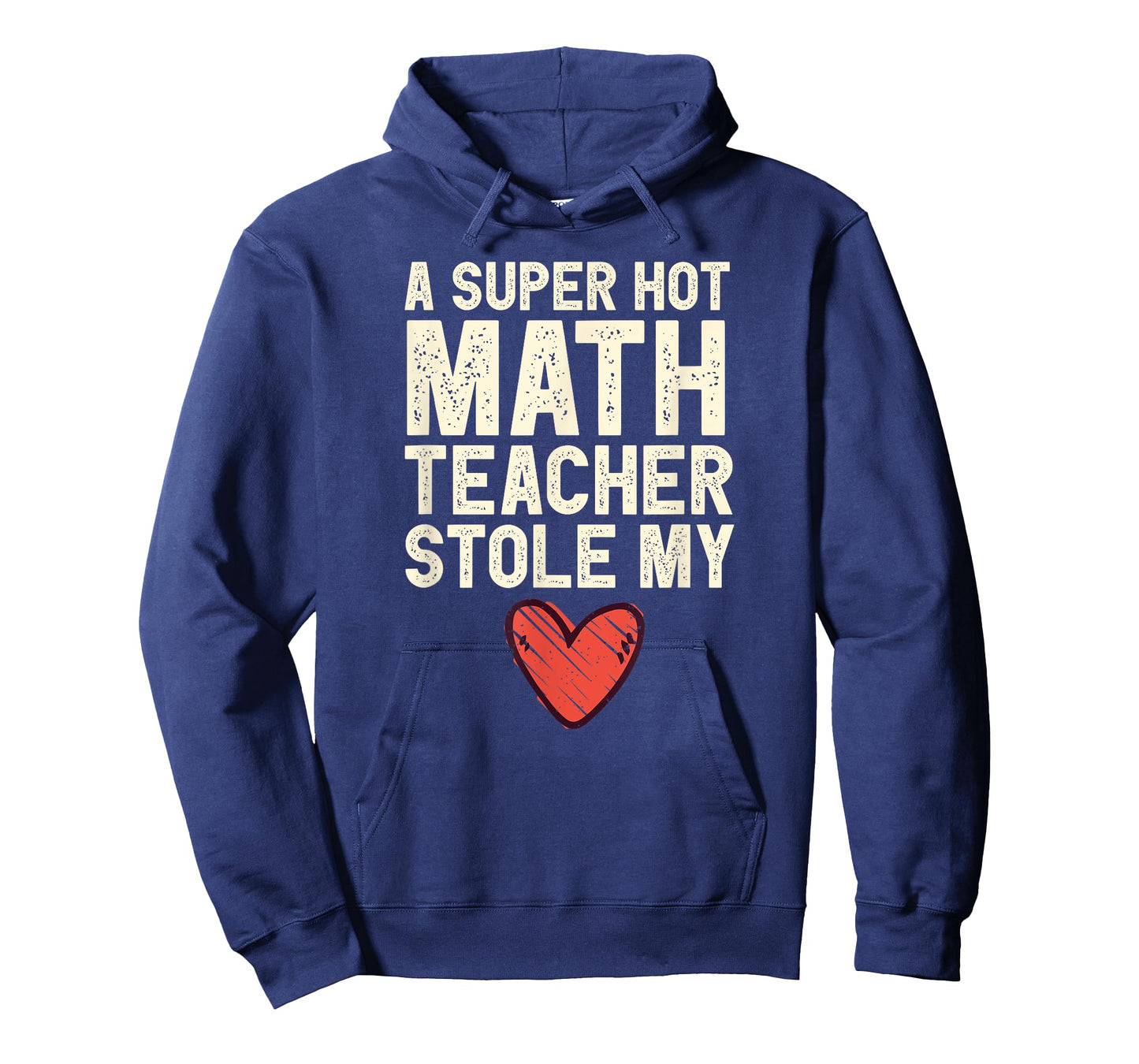 A Super Hot Math Teacher Stole My Heart Valentines Day T-Shirt
