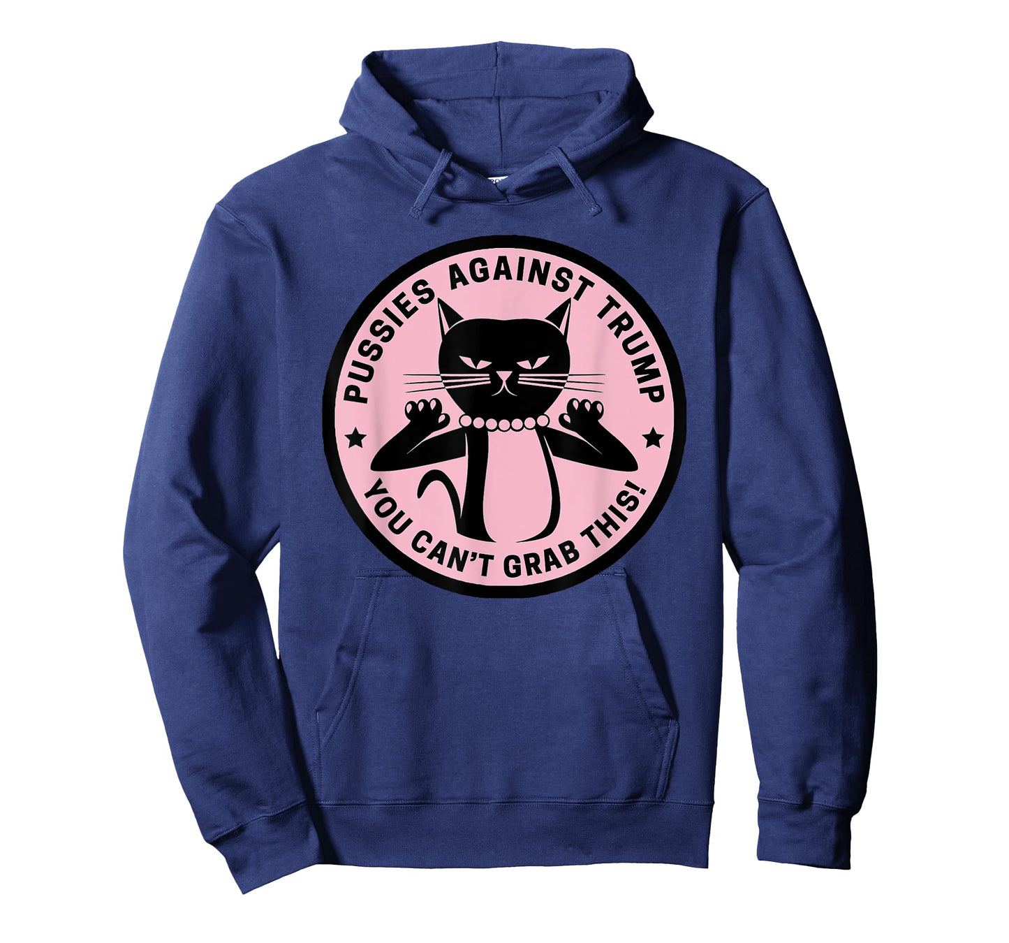 Pussycats Against Trump - You Can't Grab This (pink) T-Shirt
