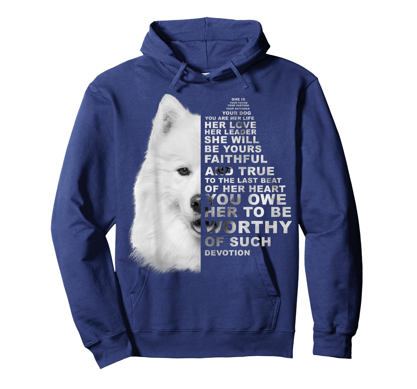 She Is Your Friend Your Partner Your Dog Samoyed Dogs T-Shirt
