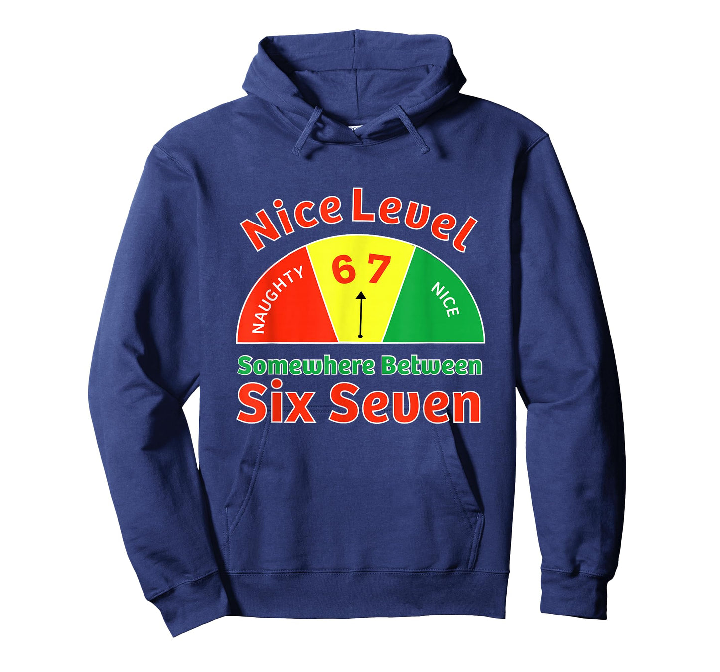 โNice Level Somewhere Between 6 and 7โ Christmas Santa Meter T-Shirt