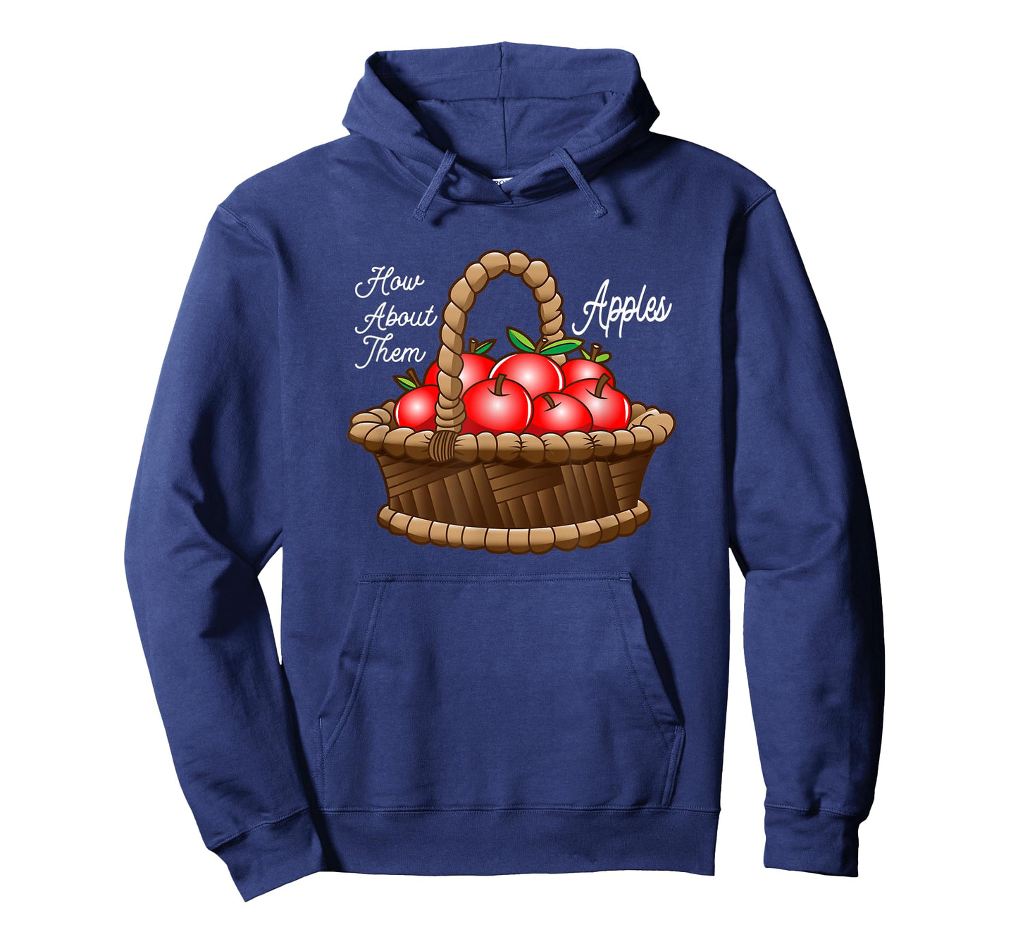 Funny How About Them Apples Basket Of Apples T-Shirt