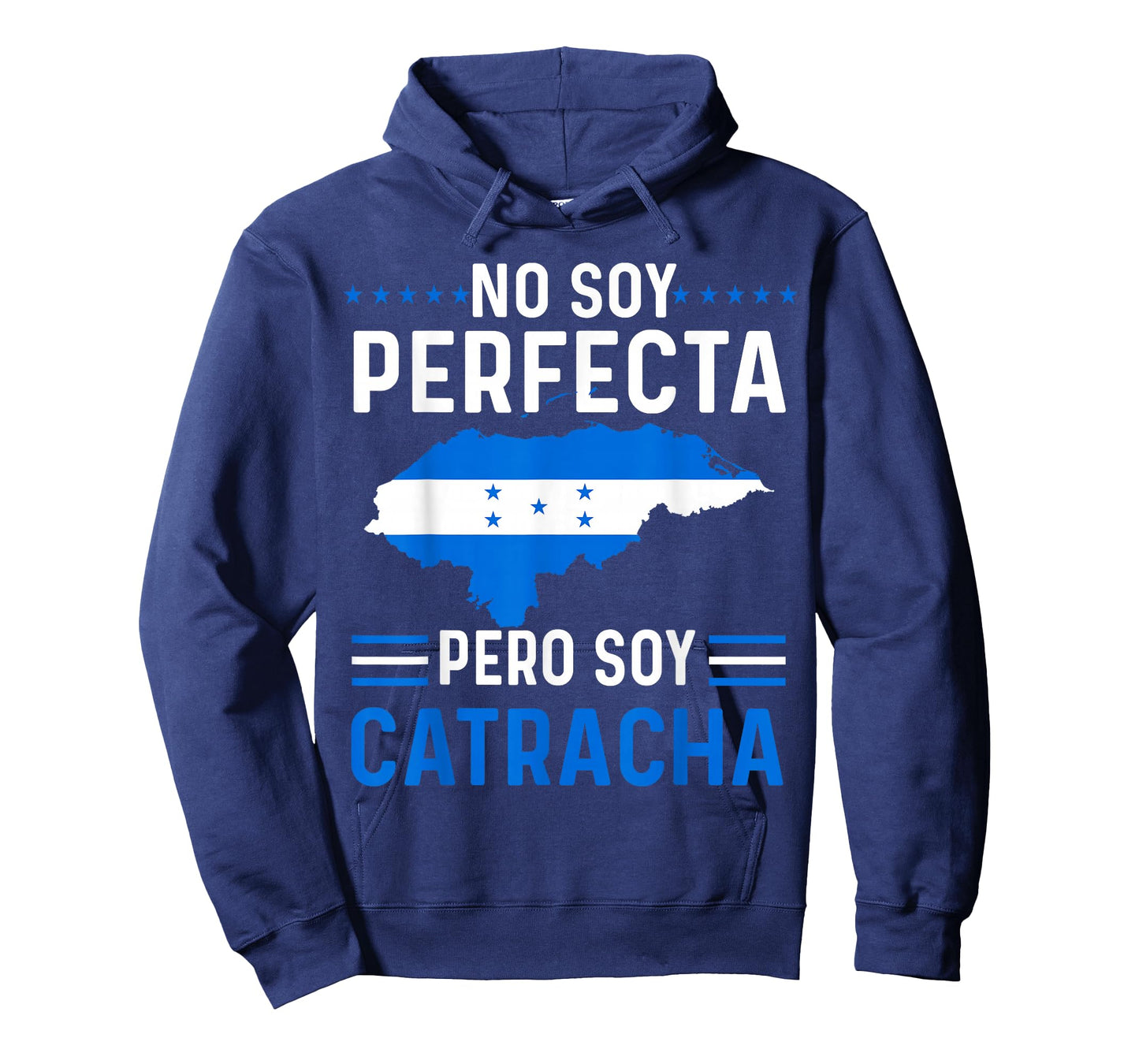 No Soy Perfecta Pero Soy Catracha Honduras Flag Map Gift T-Shirt