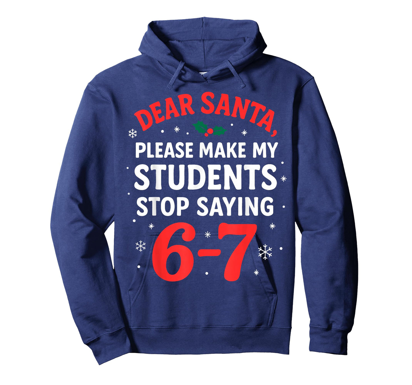 Funny Christmas Teacher Pajamas Students 6-7 67 Six Seven T-Shirt