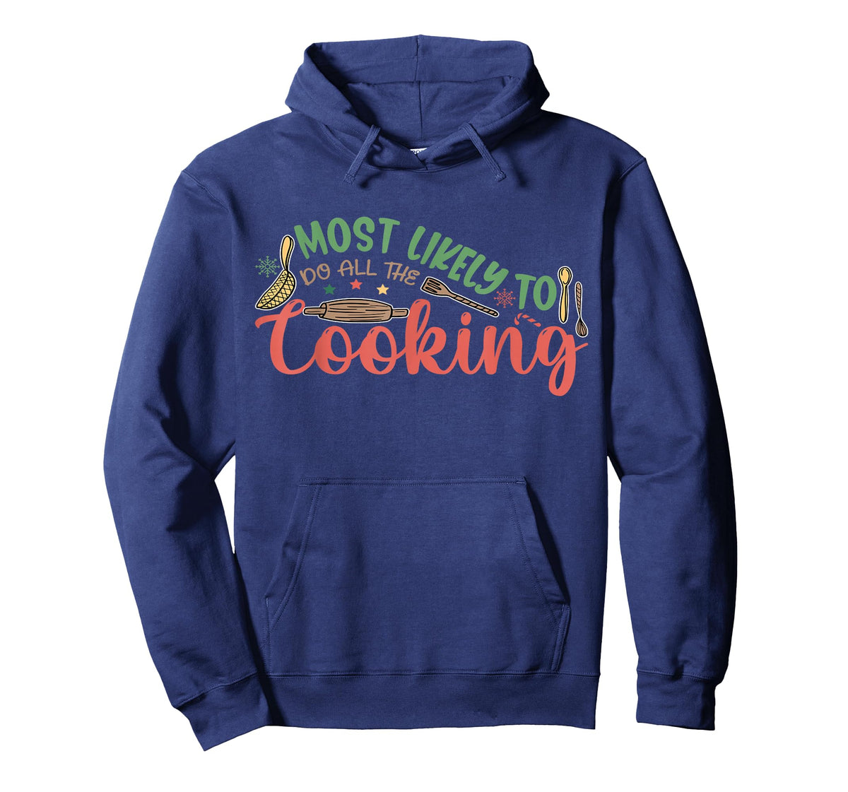 Most Likely to Do All The Cooking Family Christmas T-Shirt