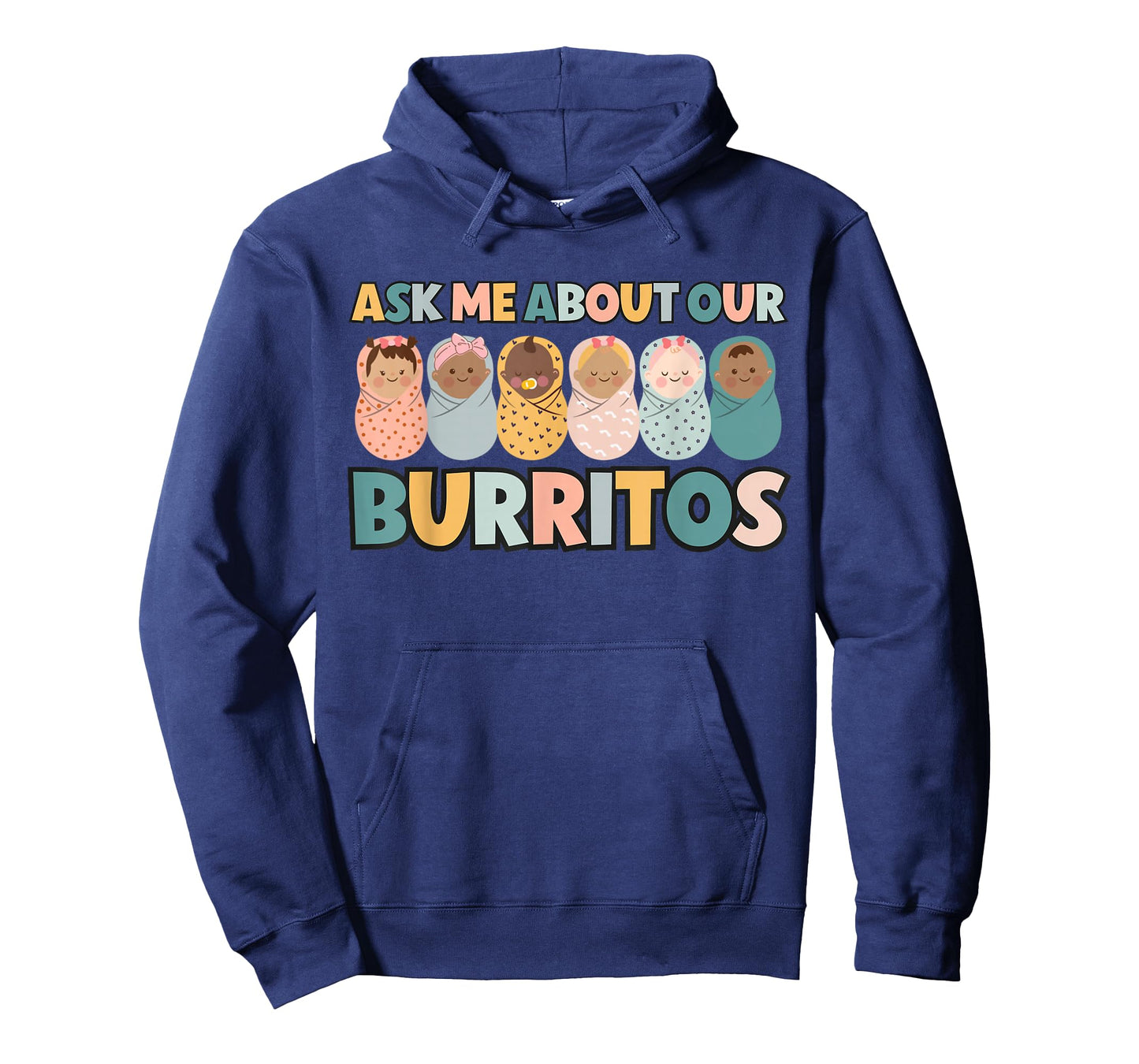 Ask Me About Our Burritos Cute NICU Nurse Postpartum Nurse T-Shirt