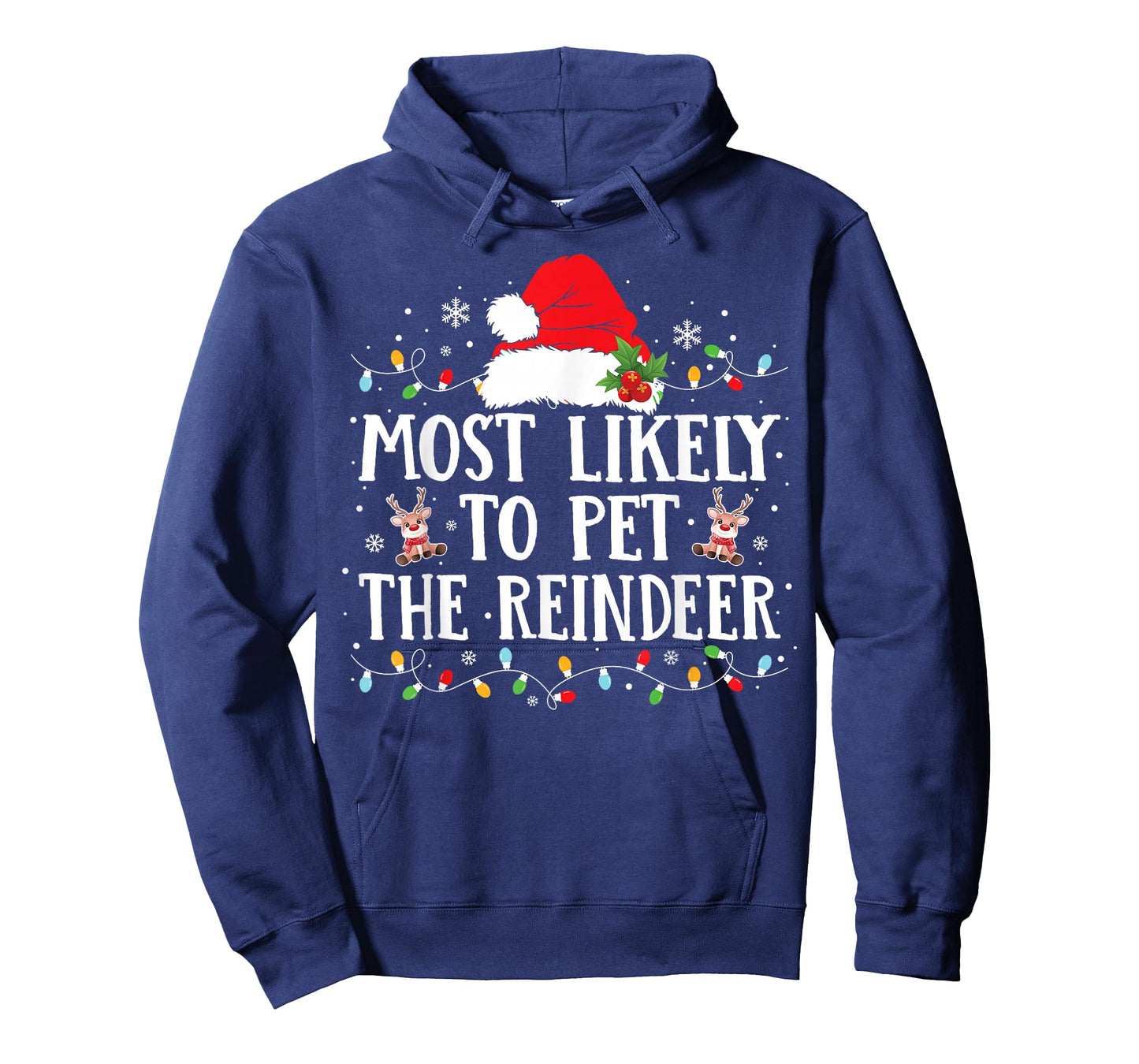 Most Likely to Pet The Reindeer Christmas Family Matching T-Shirt