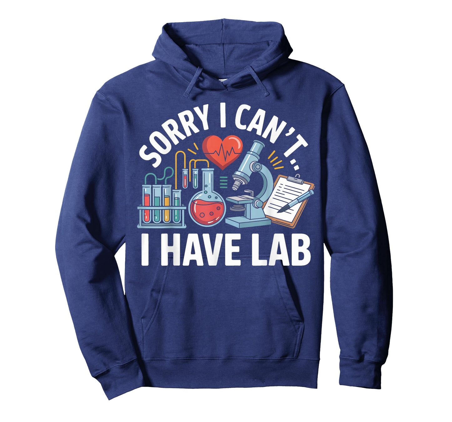 Sorry I Can’t I Have Lab Funny Pre Med Student Science Gifts T-Shirt