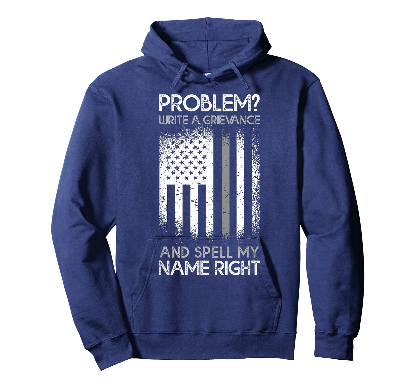 Correction Problem Write A Grievance And Spell My Name Right T-Shirt